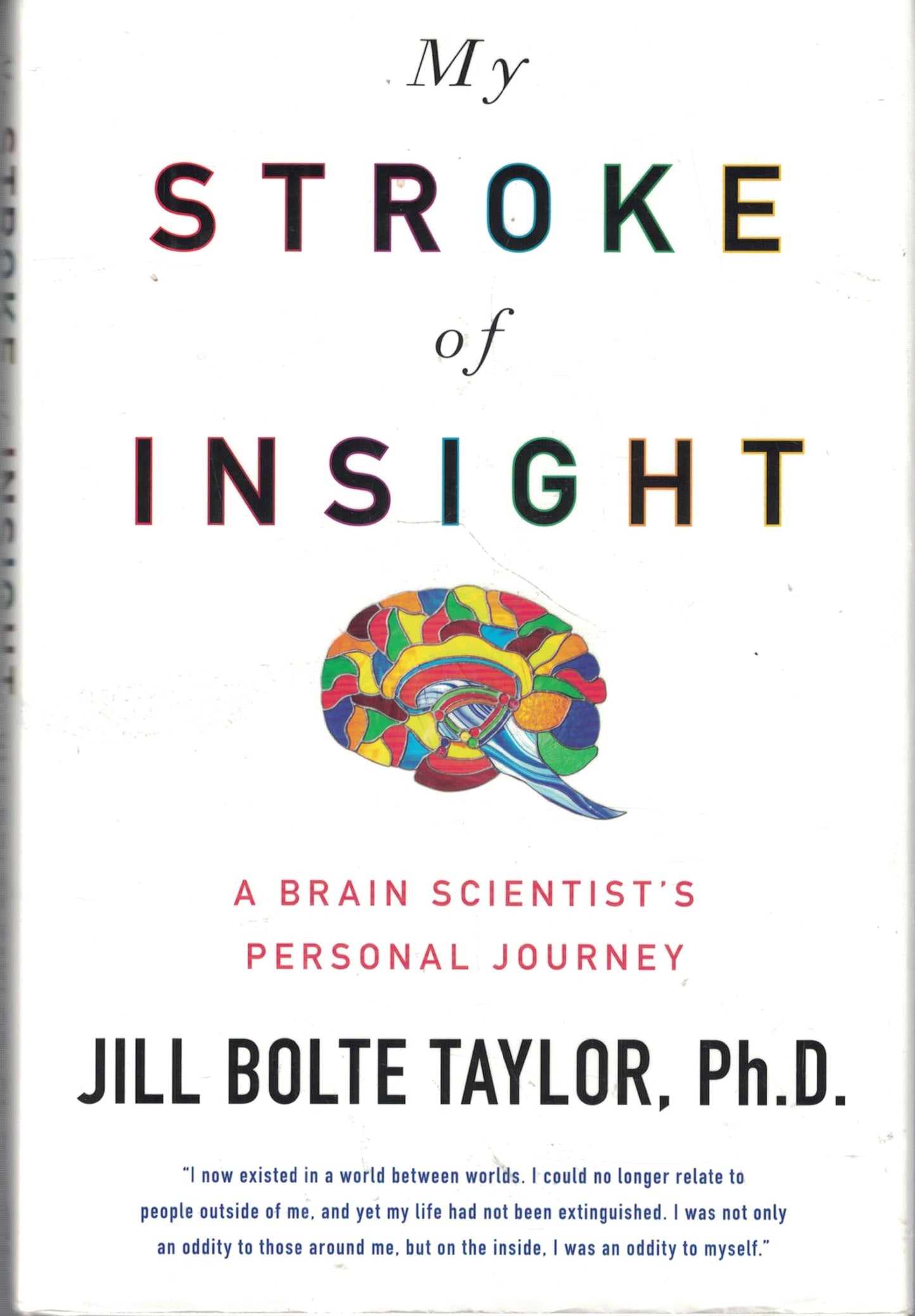 My Stroke of Insight: A Brain Scientist's Personal Journey book cover