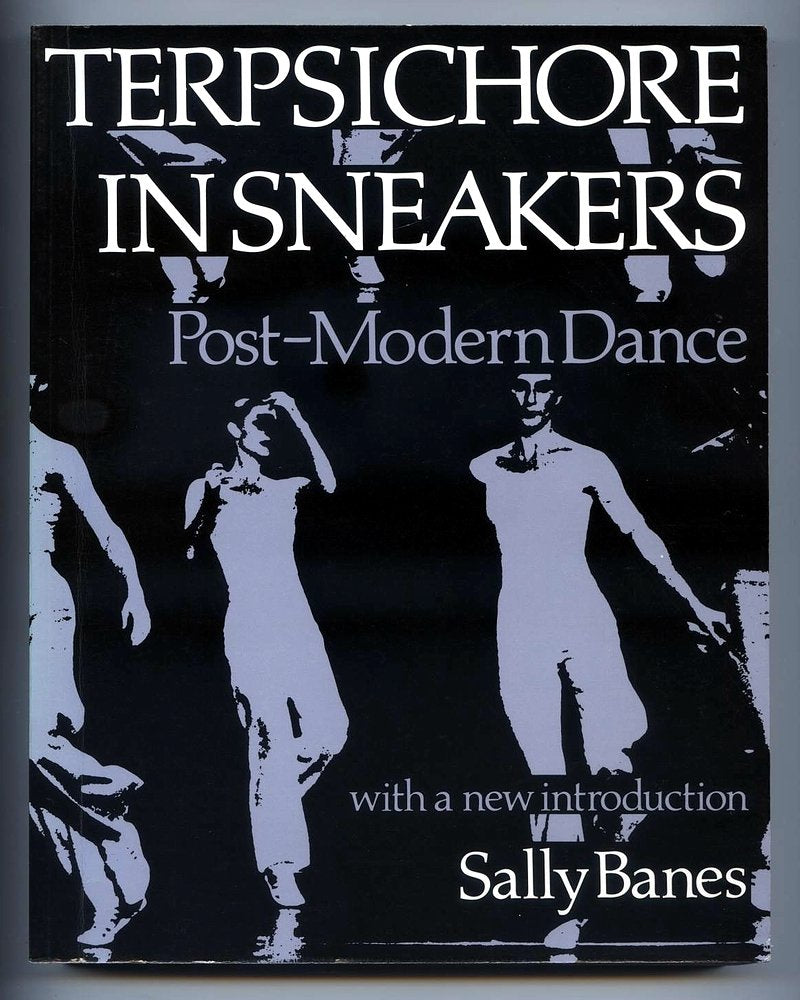 Terpsichore in Sneakers: Post-Modern Dance (Revised) book cover