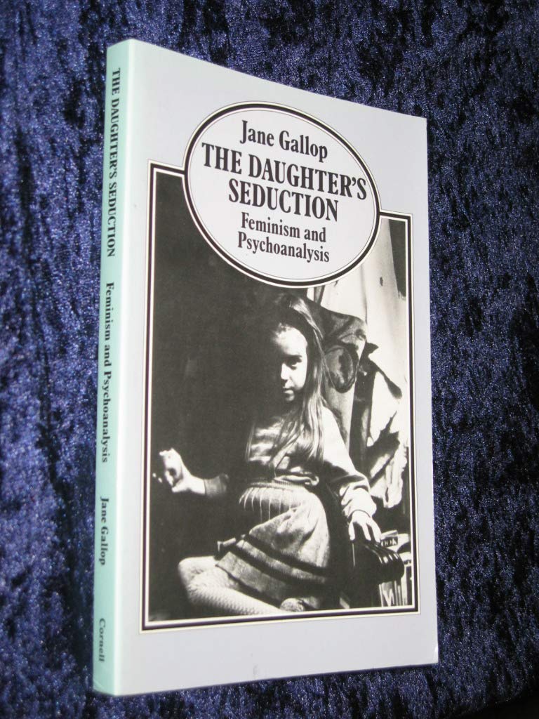 Daughter's Seduction: Feminism and Psychoananysis book cover