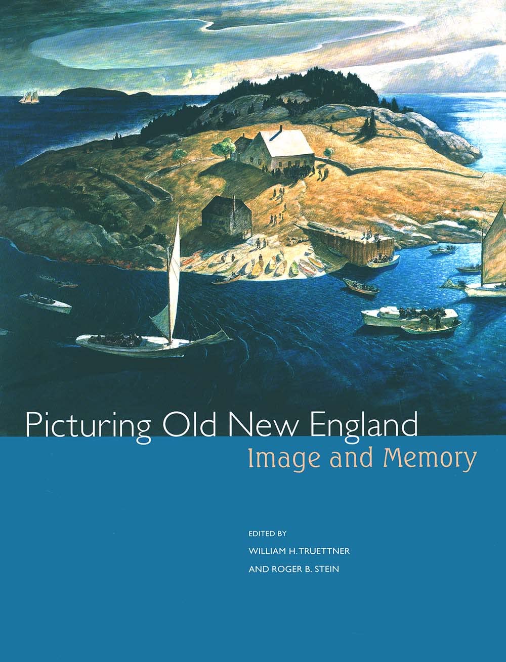 Picturing Old New England: Image and Memory book cover