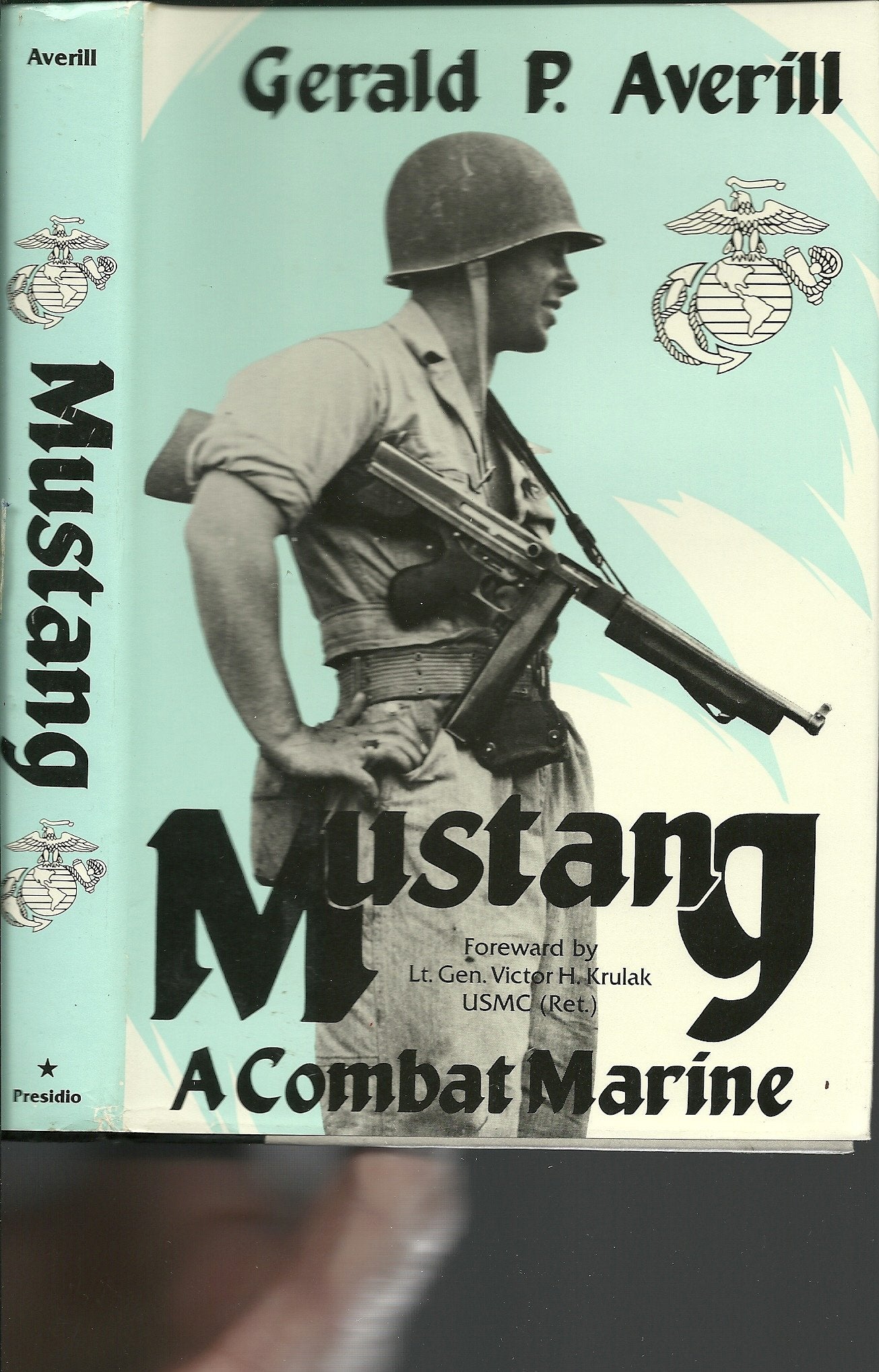 Mustang: A Combat Marine