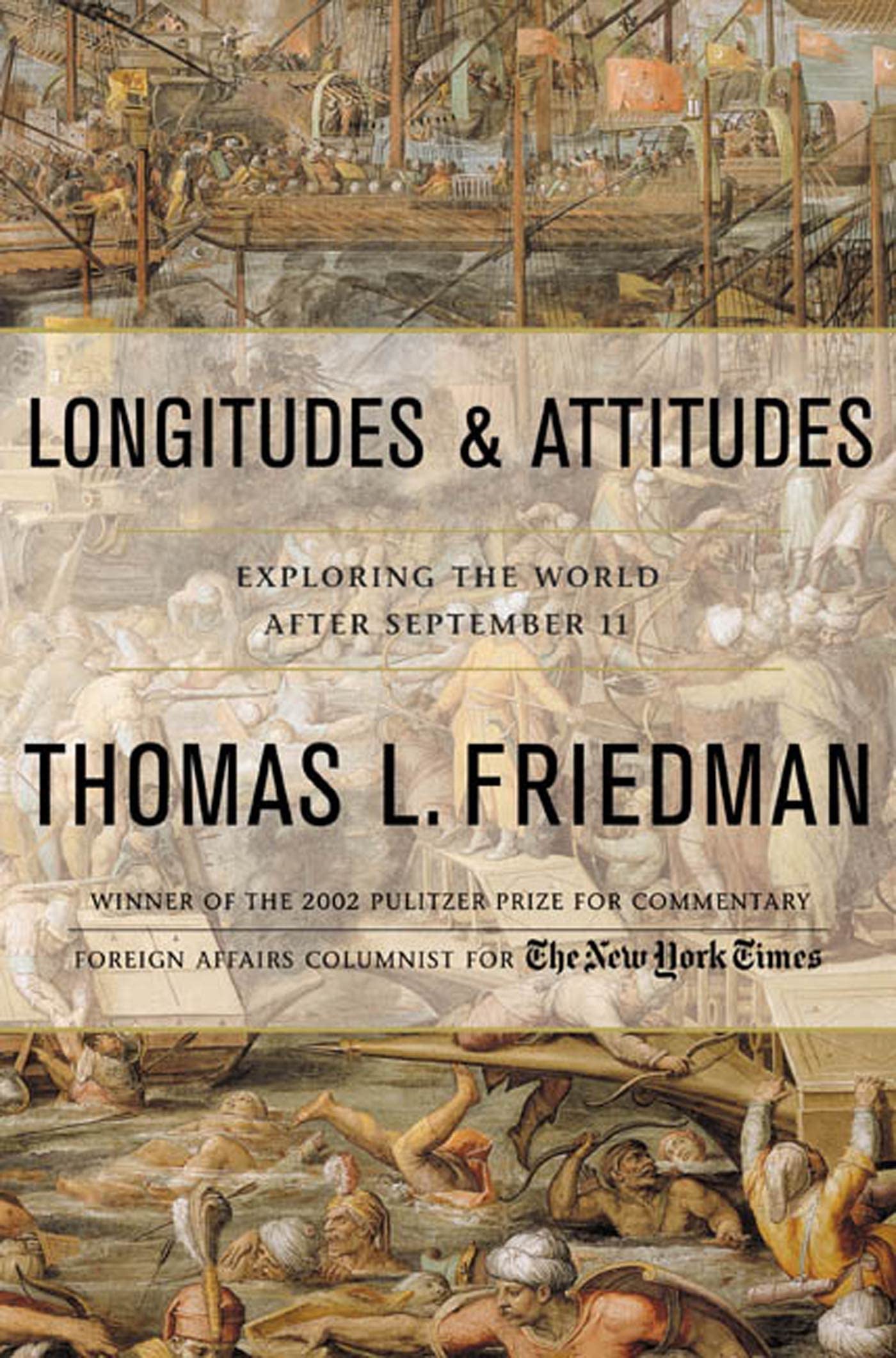 Longitudes and Attitudes: Exploring the World After September 11 book cover