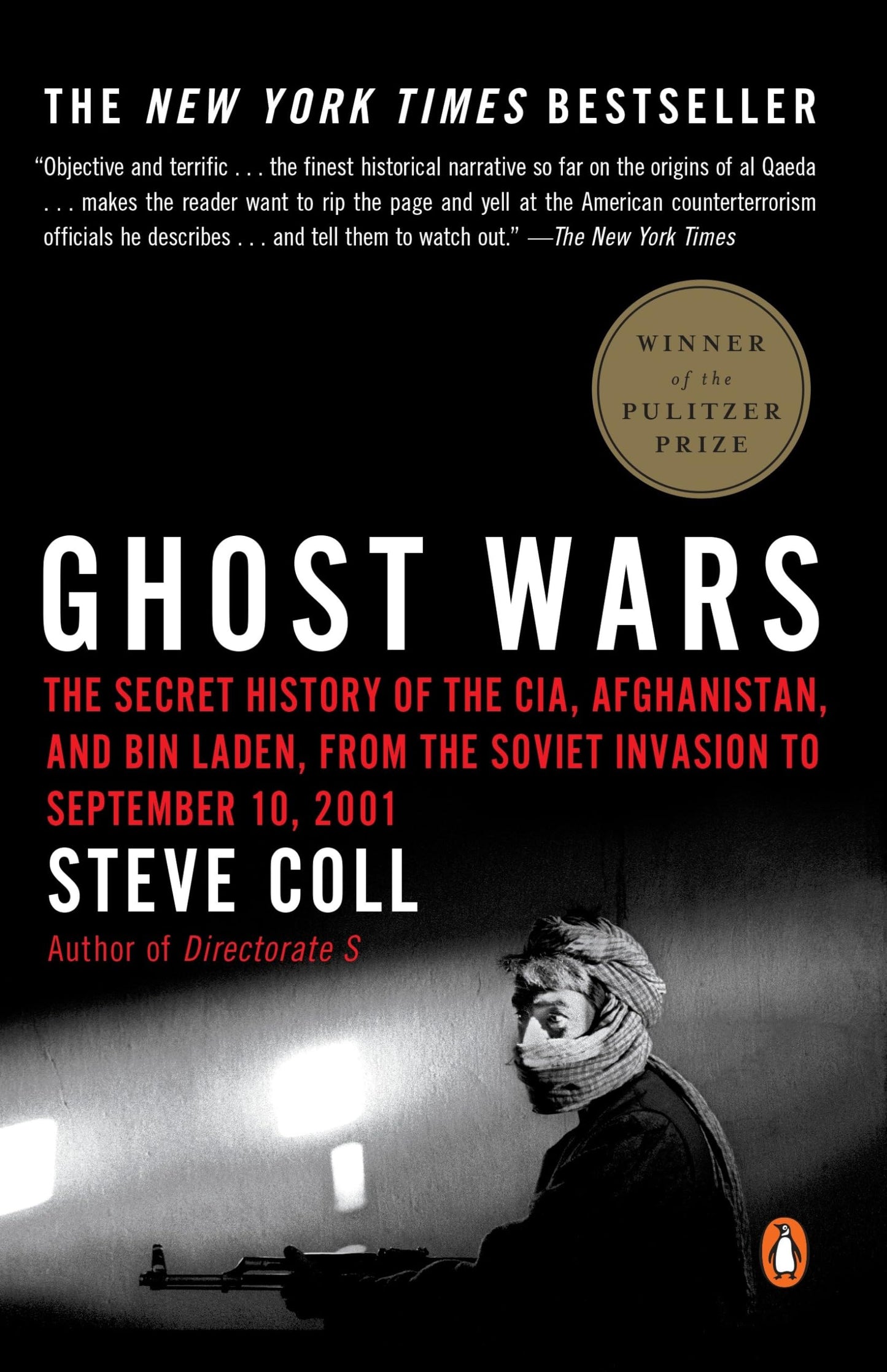 Ghost Wars: The Secret History of the Cia, Afghanistan, and Bin Laden, from the Soviet Invasion to September 10, 2001 (Pulitzer Prize Winner) book cover
