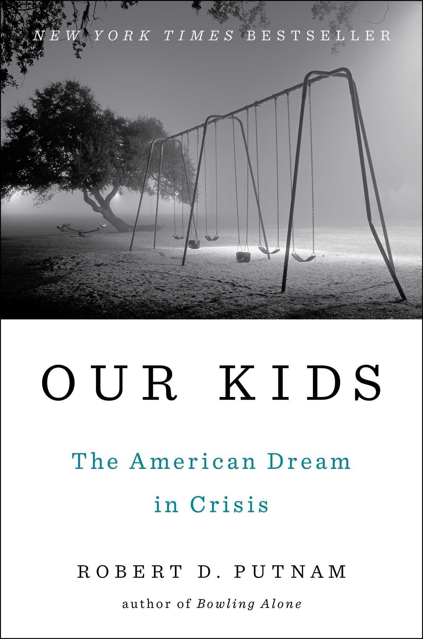 Our Kids: The American Dream in Crisis book cover