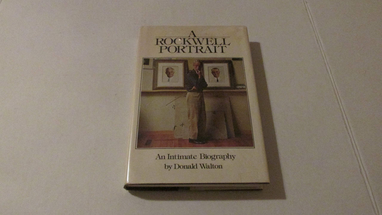 A Rockwell portrait: An intimate biography