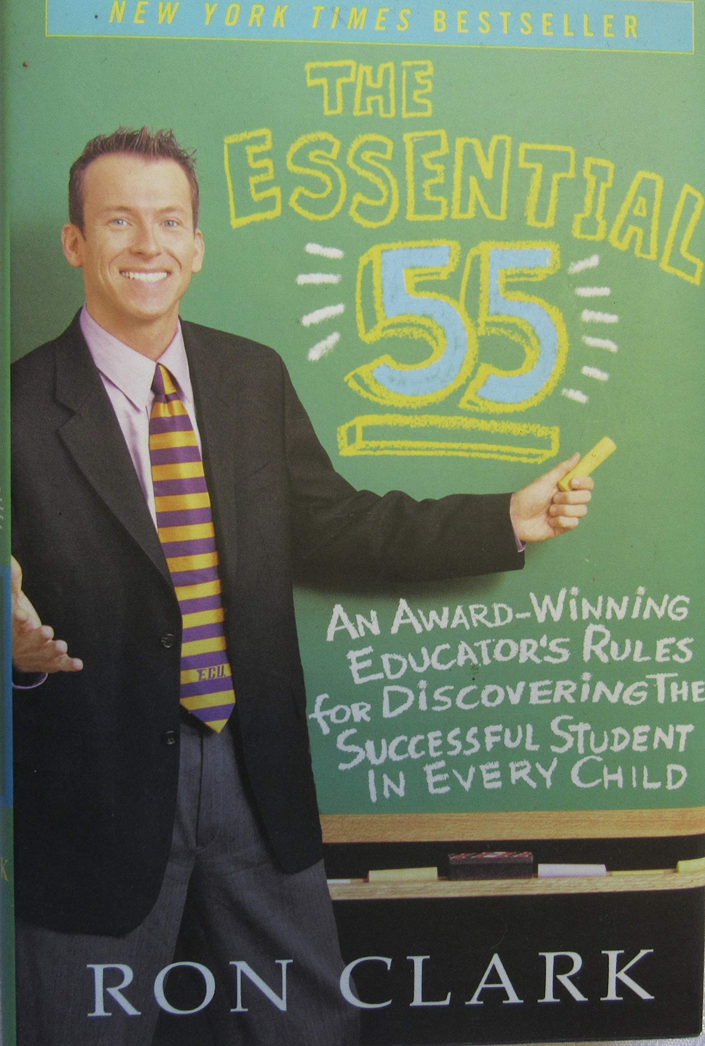 Essential 55: An Award-Winning Educator's Rules for Discovering the Successful Student in Every Child book cover