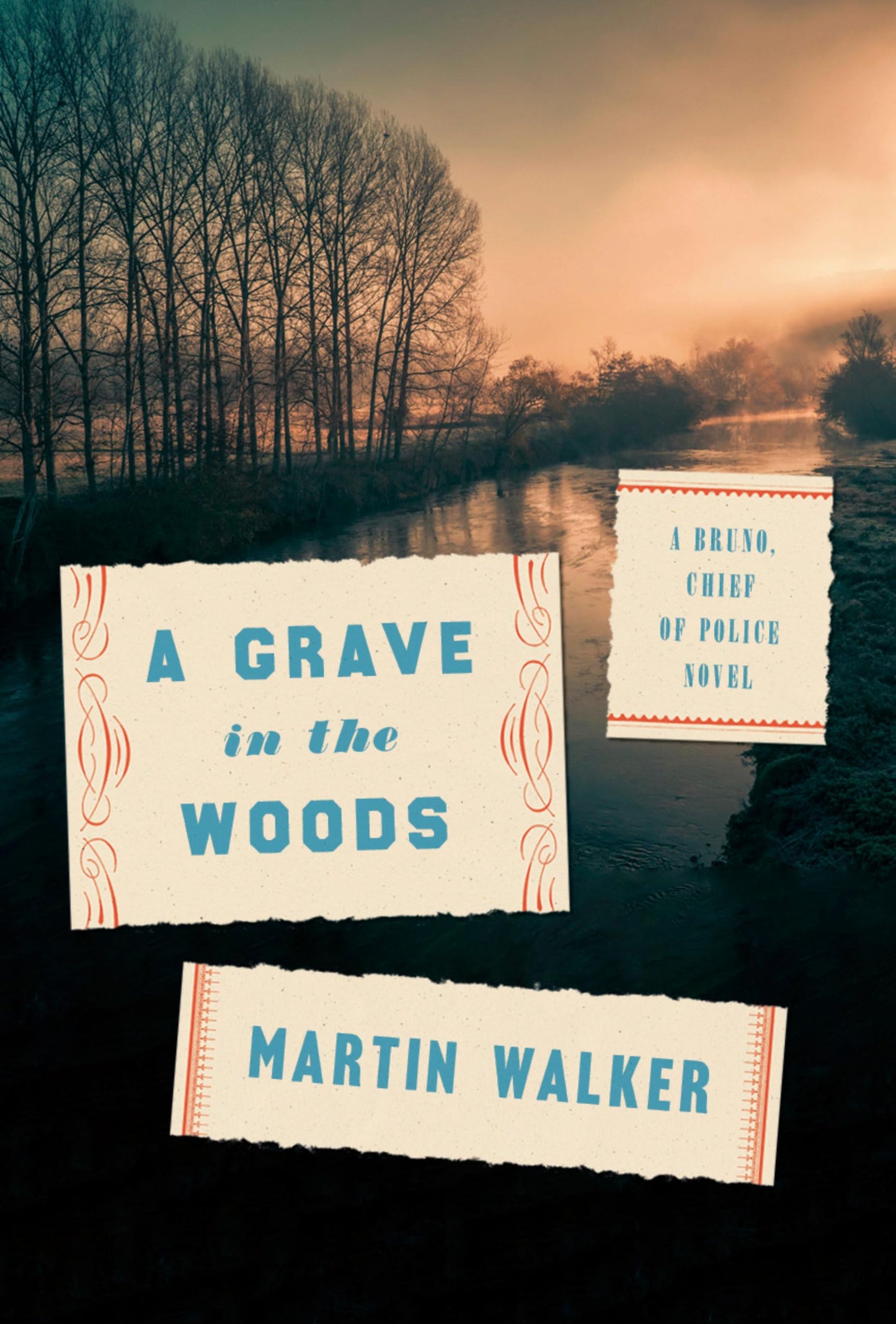 Grave in the Woods: A Bruno, Chief of Police Novel book cover