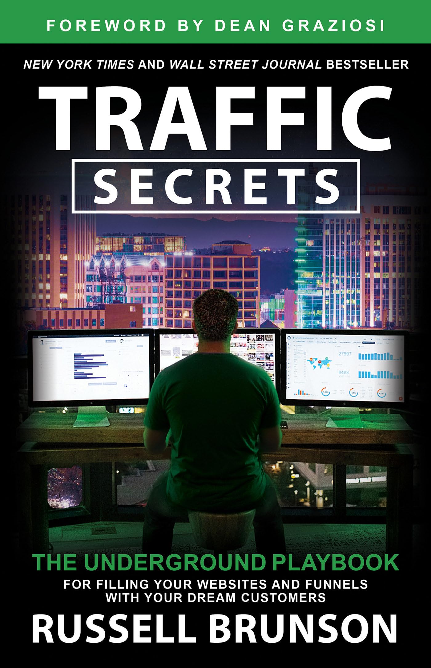 Traffic Secrets: The Underground Playbook for Filling Your Websites and Funnels with Your Dream Customers book cover