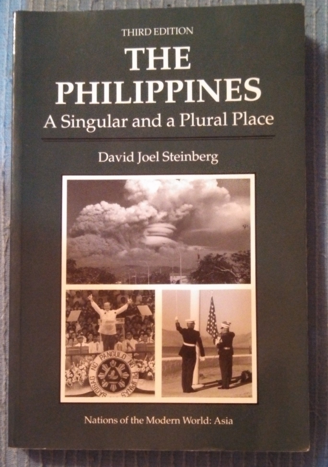 Philippines: A Singular and a Plural Place, Third Edition