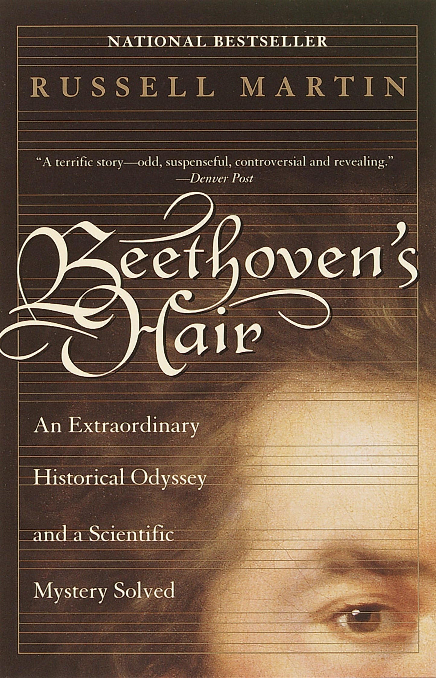 Beethoven's Hair: An Extraordinary Historical Odyssey and a Scientific Mystery Solved book cover