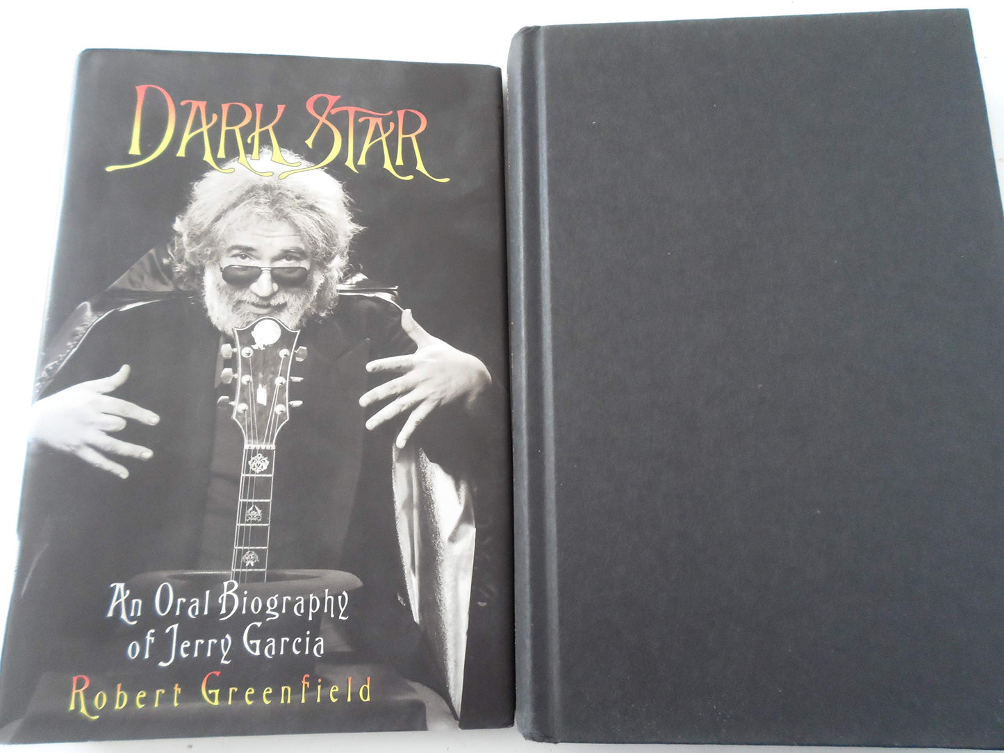 Dark Star: An Oral Biography of Jerry Garcia