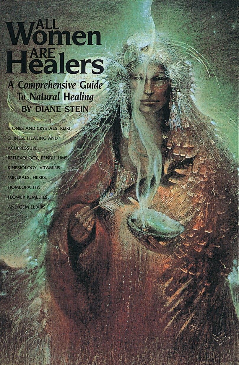 All Women Are Healers: A Comprehensive Guide to Natural Healing book cover