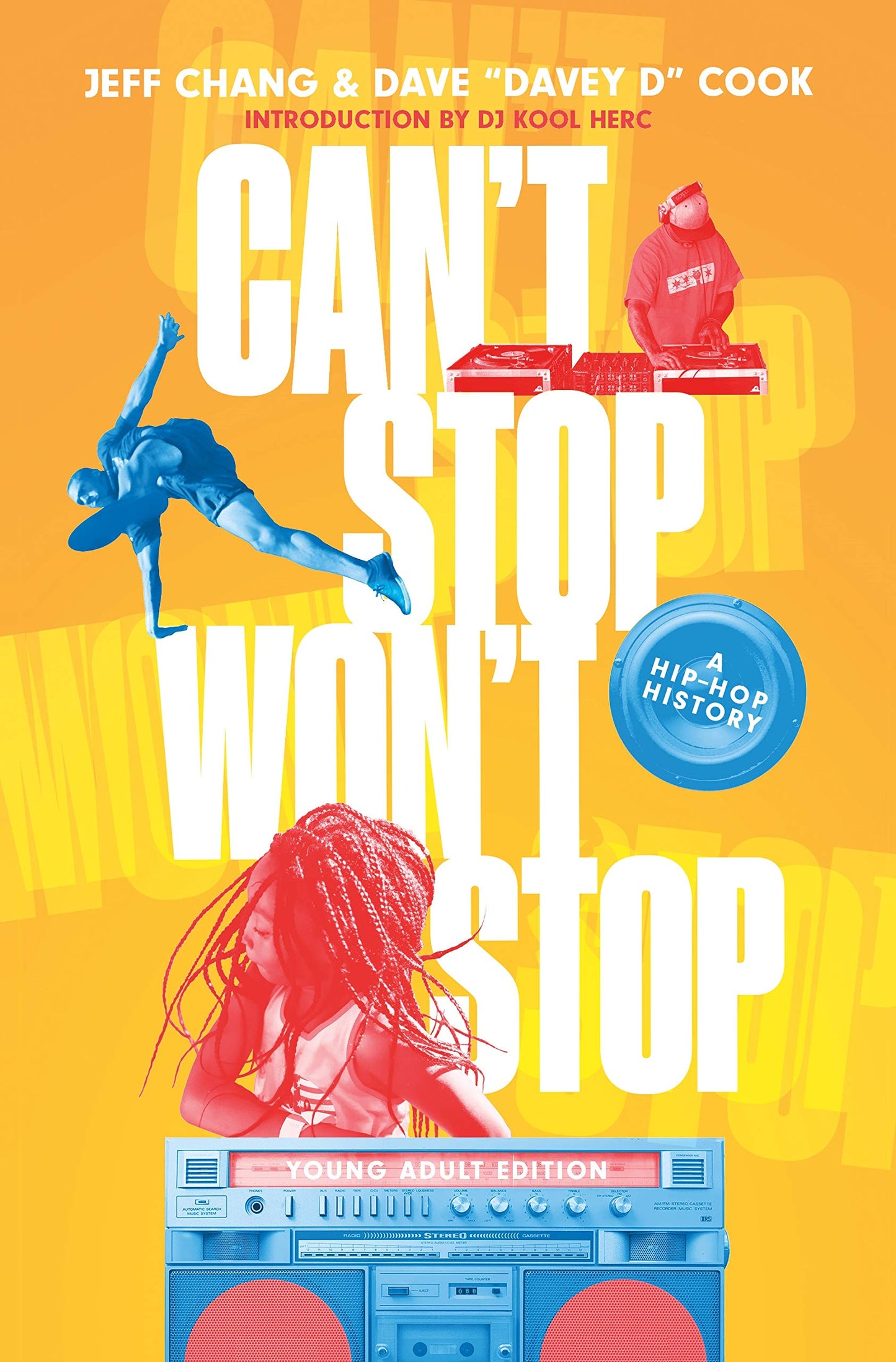 Can't Stop Won't Stop (Young Adult Edition): A Hip-Hop History book cover