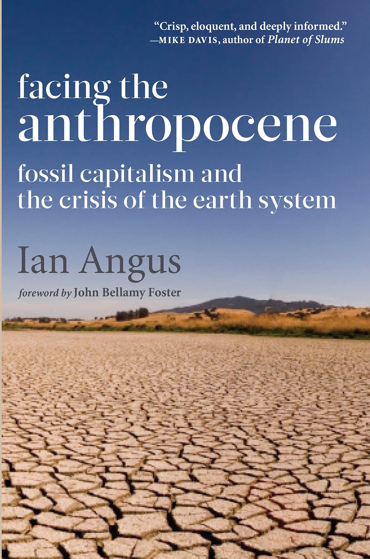 Facing the Anthropocene: Fossil Capitalism and the Crisis of the Earth System book cover