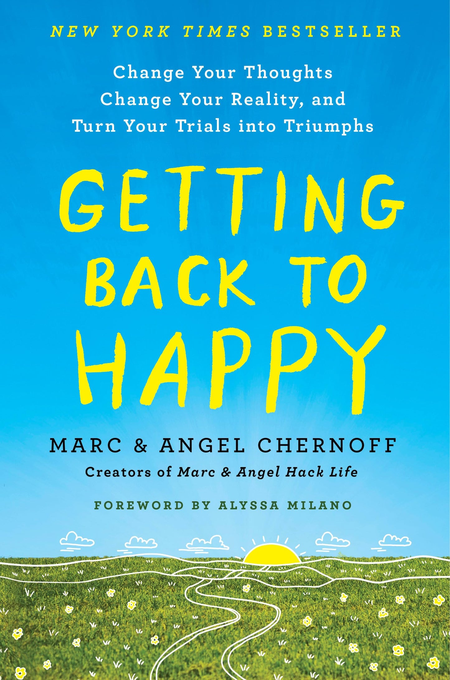 Getting Back to Happy: Change Your Thoughts, Change Your Reality, and Turn Your Trials into Triumphs book cover