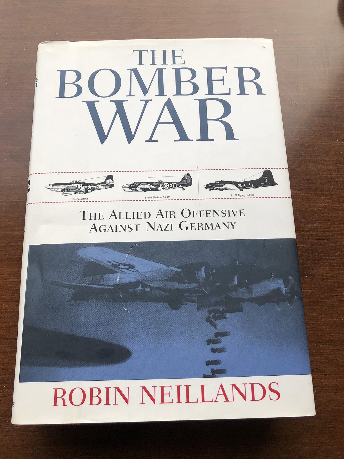 The Bomber War: Arthur Harris and the Allied Bomber Offensive, 1939-1945 book cover