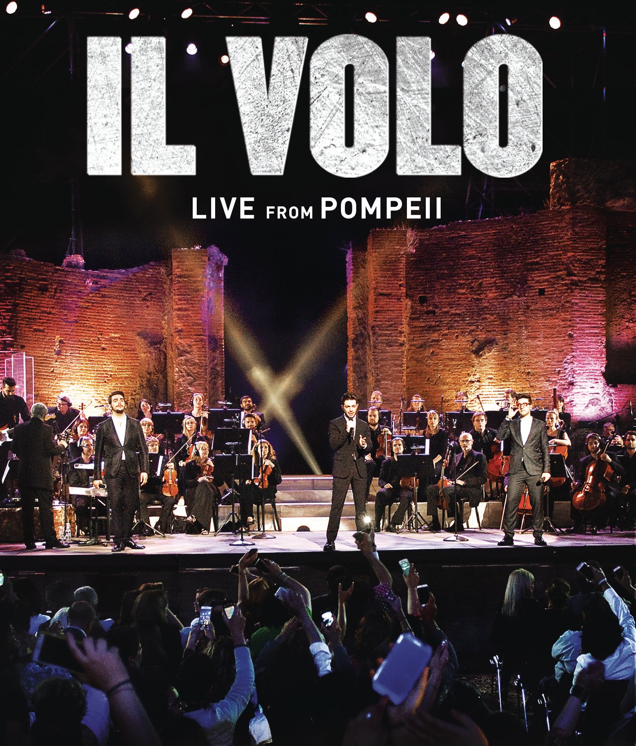 Il Volo: Live from Pompeii