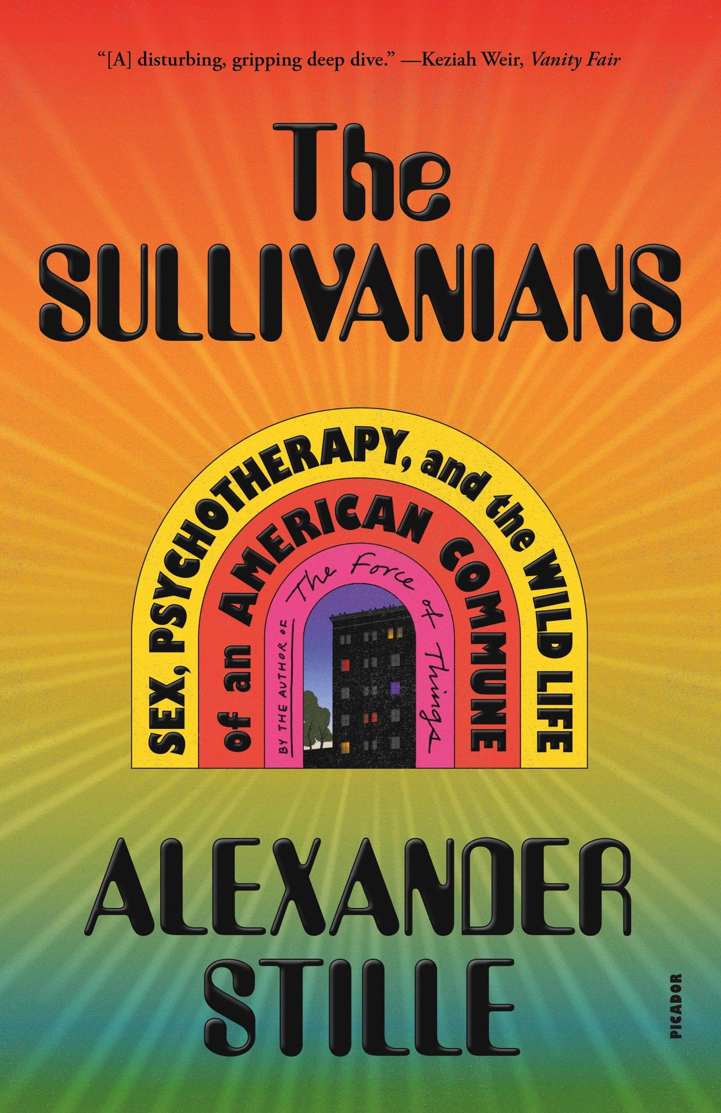 Sullivanians: Sex, Psychotherapy, and the Wild Life of an American Commune book cover