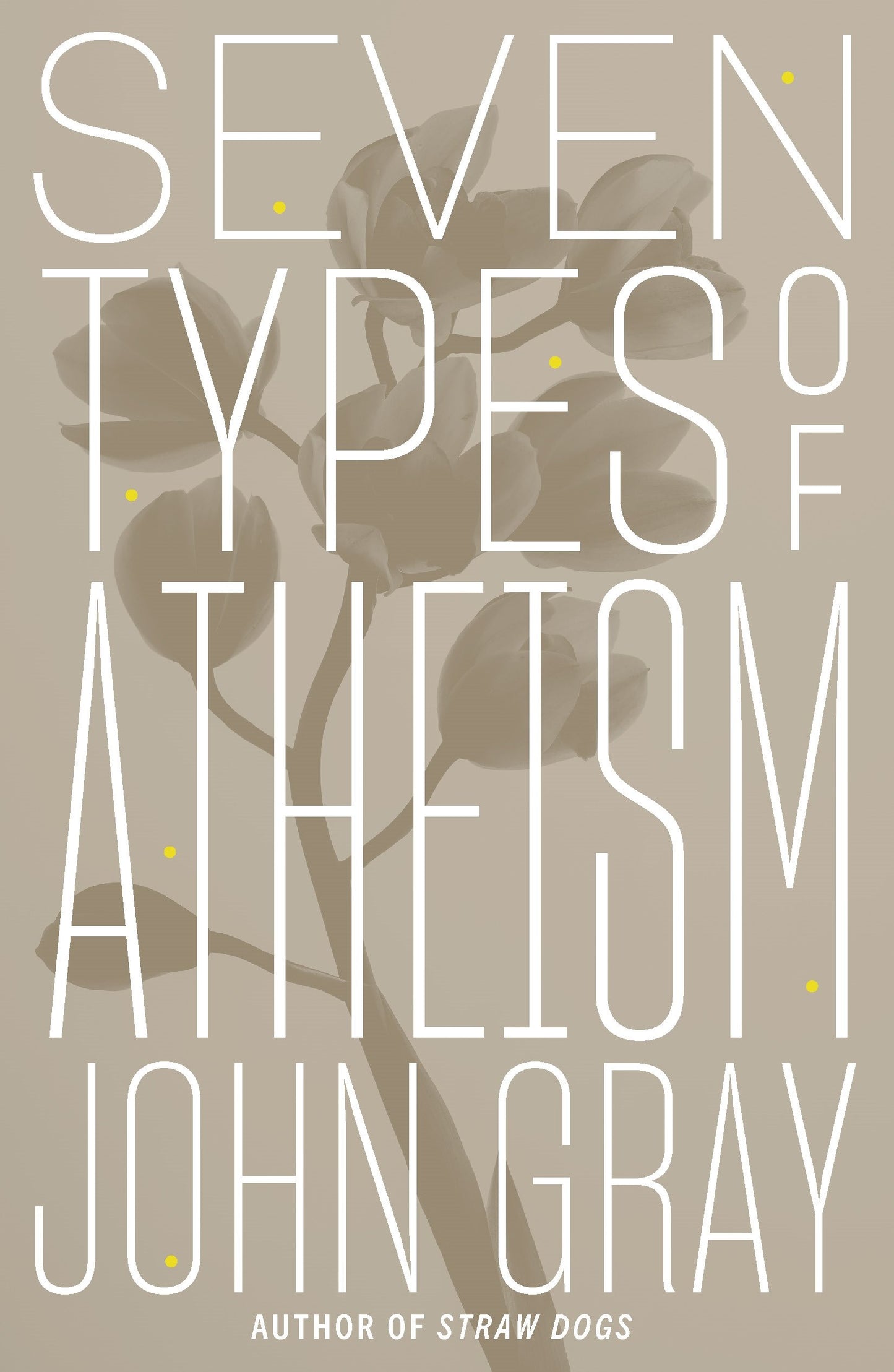 Seven Types of Atheism book cover