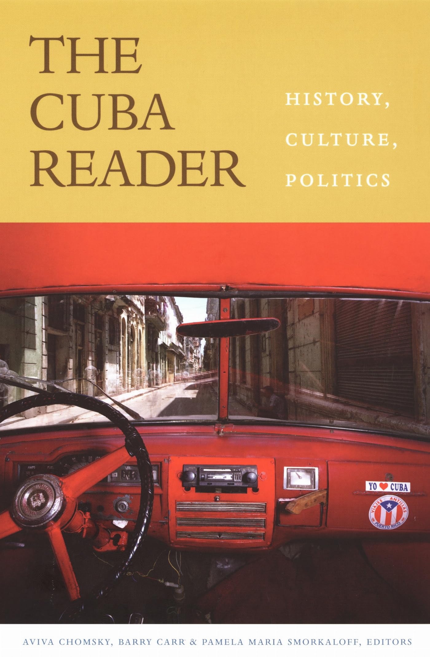 Cuba Reader: History, Culture, Politics book cover