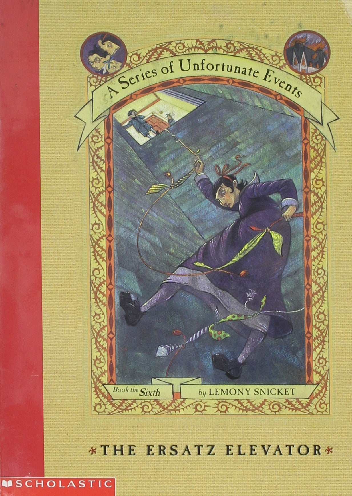 The Ersatz Elevator (A Series of Unfortunate Events #6) book cover