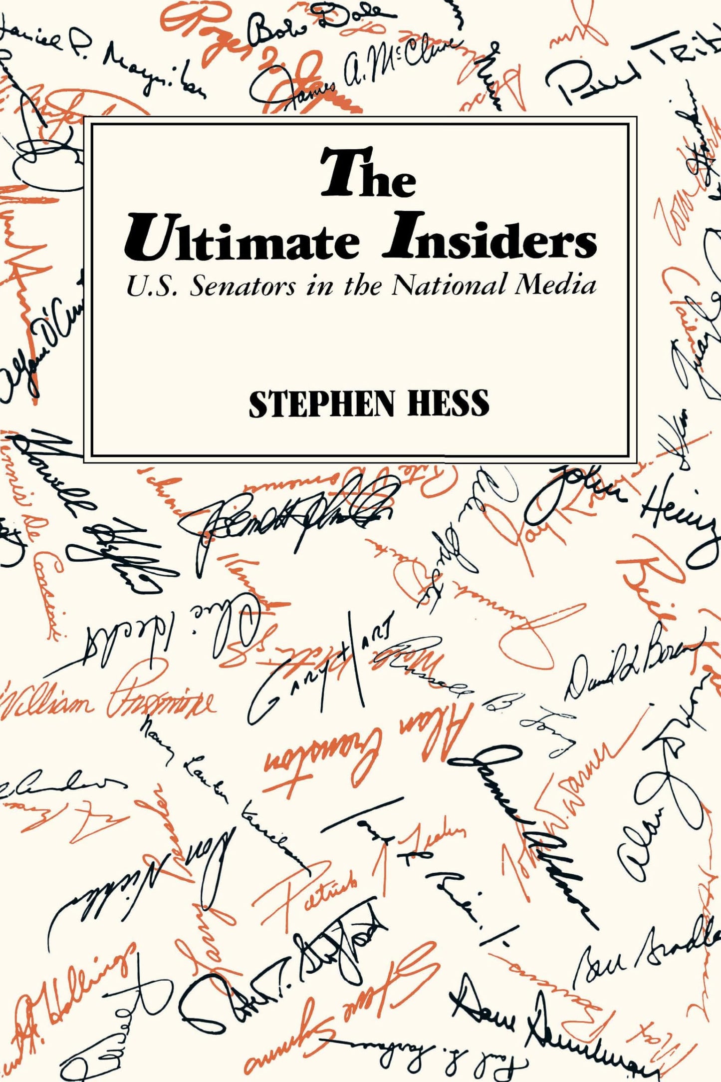 Ultimate Insiders: U.S. Senators in the National Media