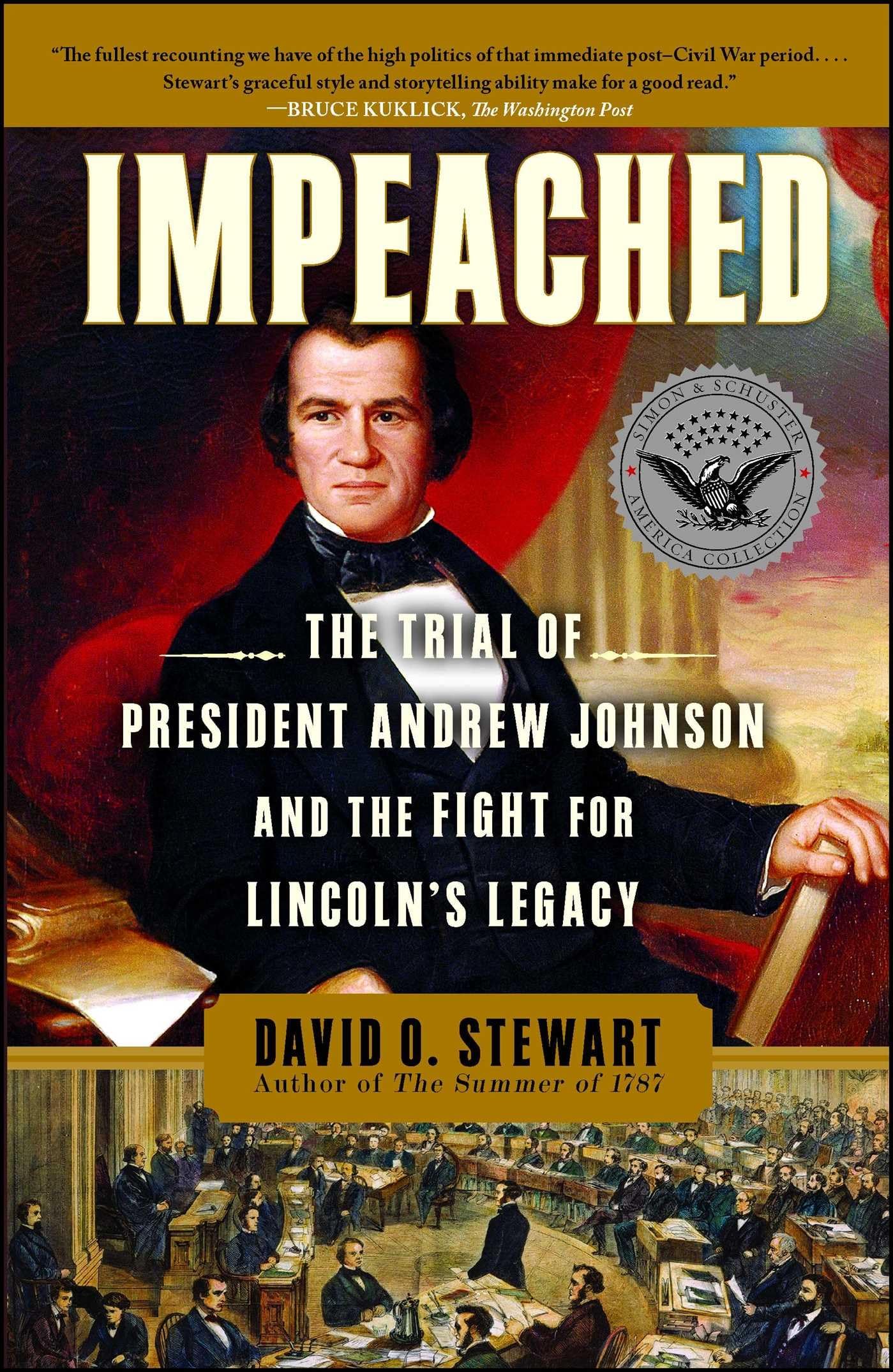 Impeached: The Trial of President Andrew Johnson and the Fight for Lincoln's Legacy book cover