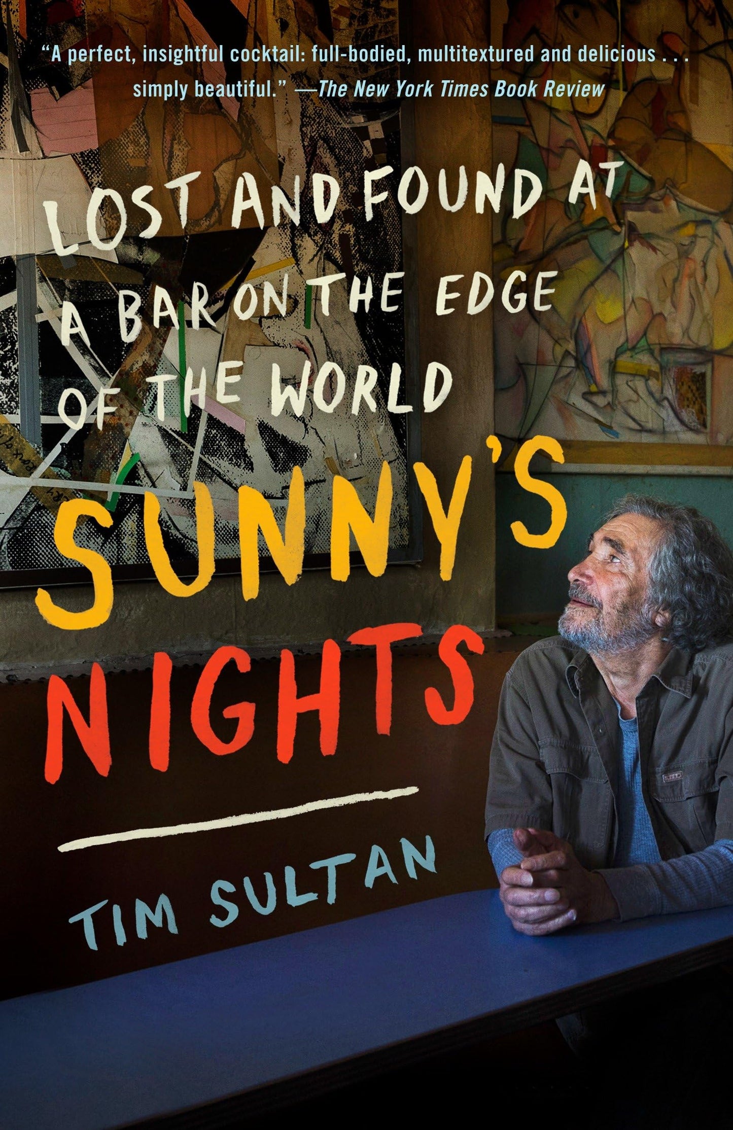 Sunny's Nights: Lost and Found at a Bar on the Edge of the World book cover
