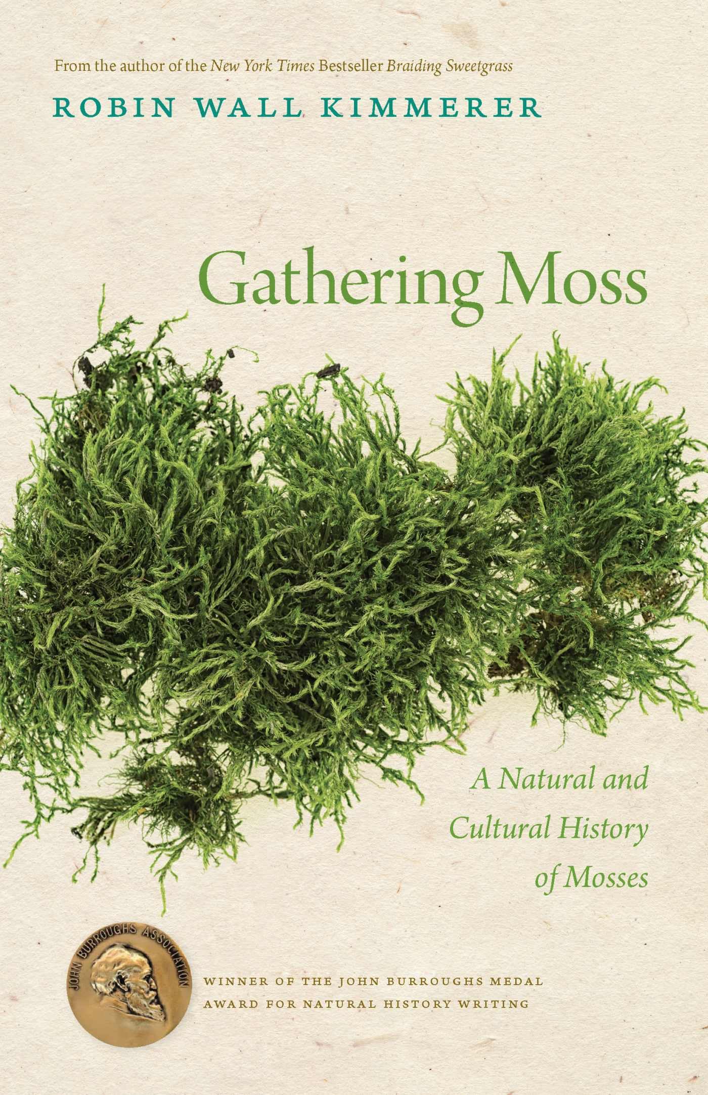 Gathering Moss: A Natural and Cultural History of Mosses book cover