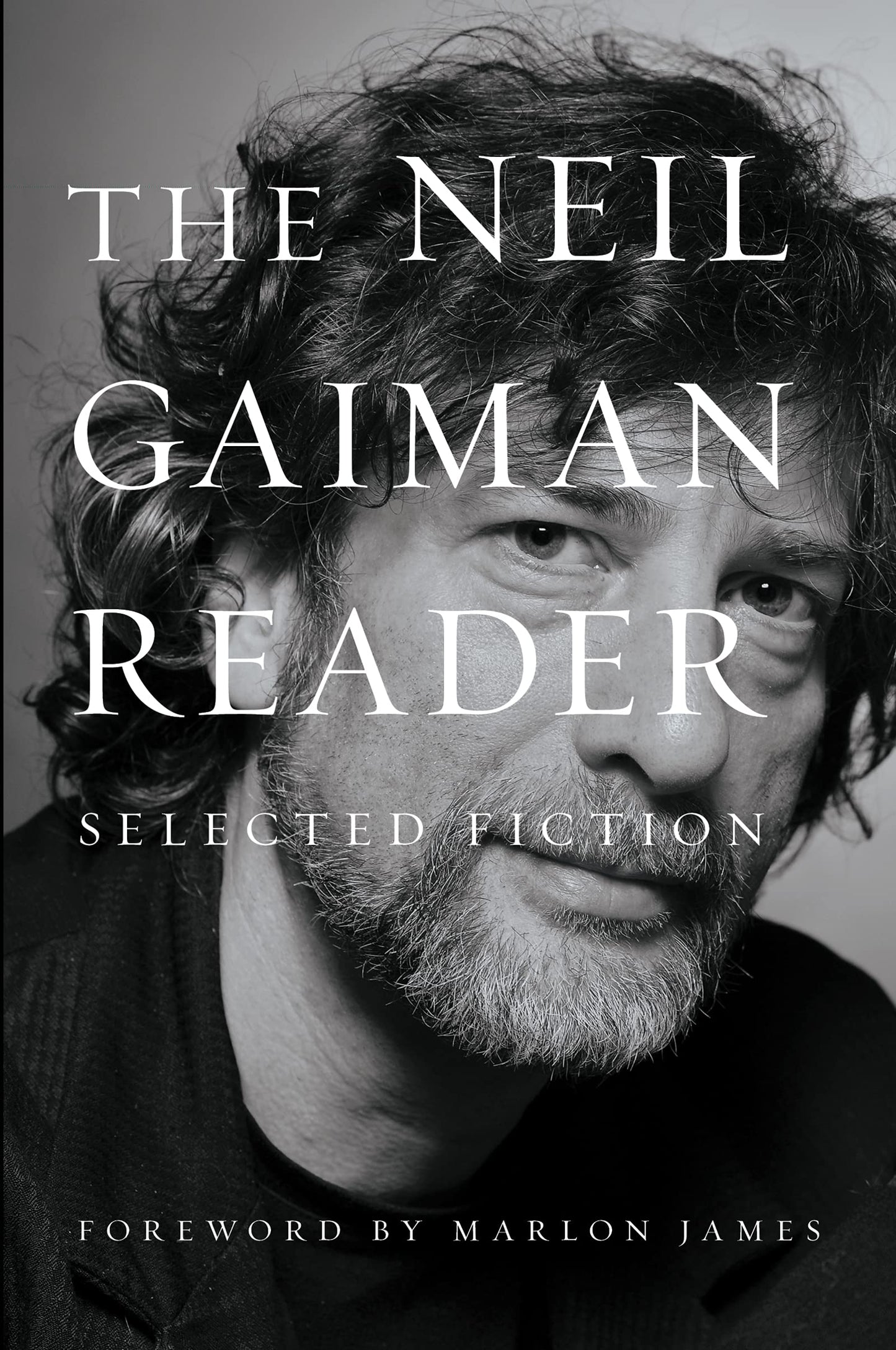 Neil Gaiman Reader: Selected Fiction