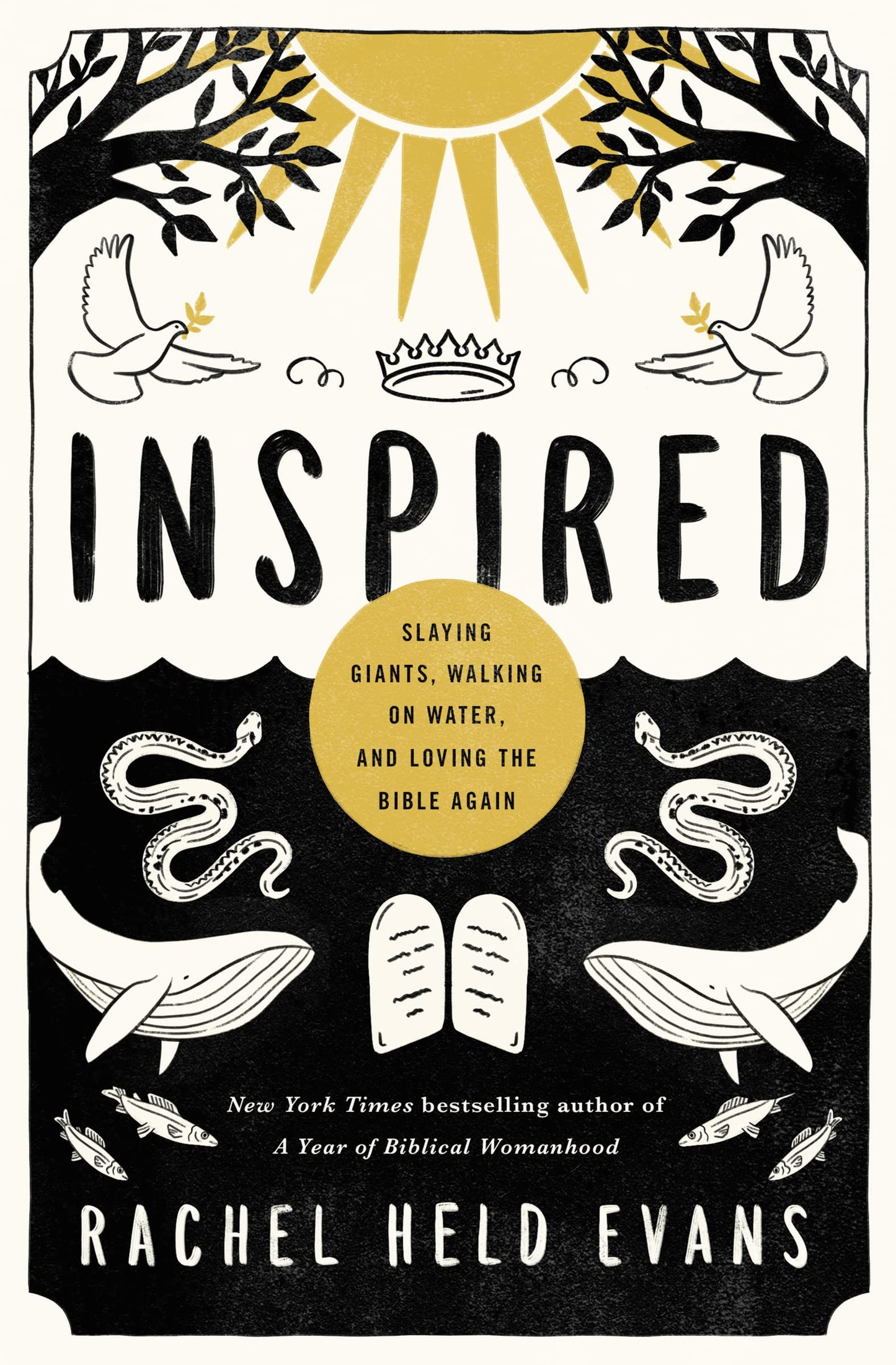 Inspired: Slaying Giants, Walking on Water, and Loving the Bible Again book cover