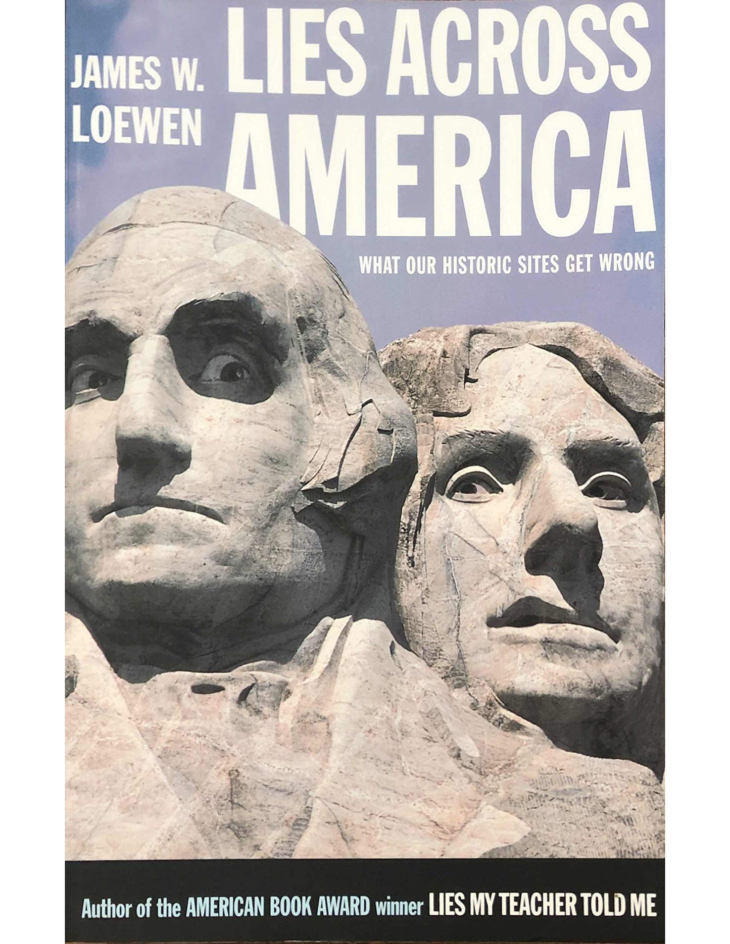 Lies Across America: What Our Historic Sites Get Wrong book cover
