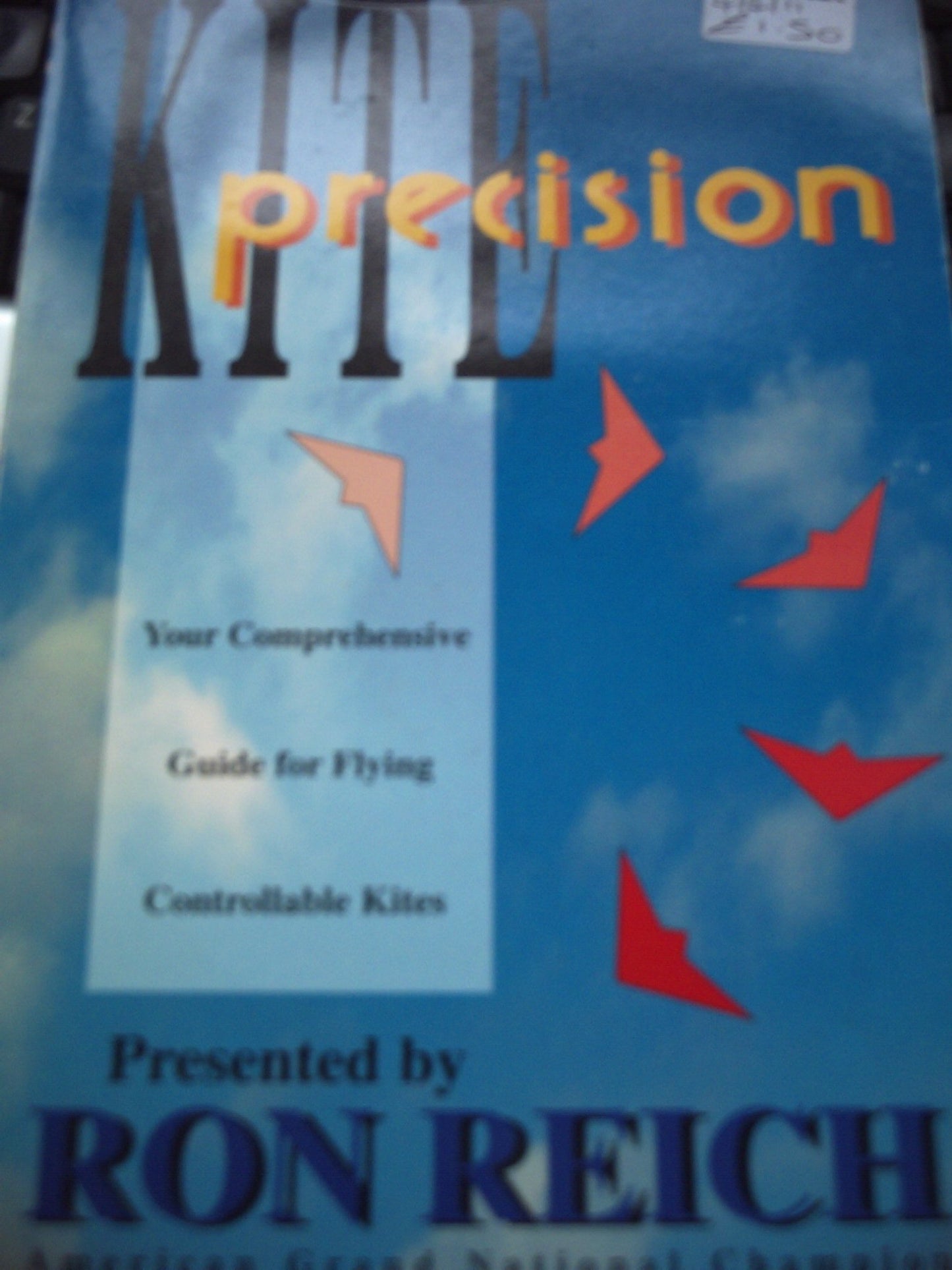 Kite Precision: Your Comprehensive Guide for Flying Controllable Kites book cover