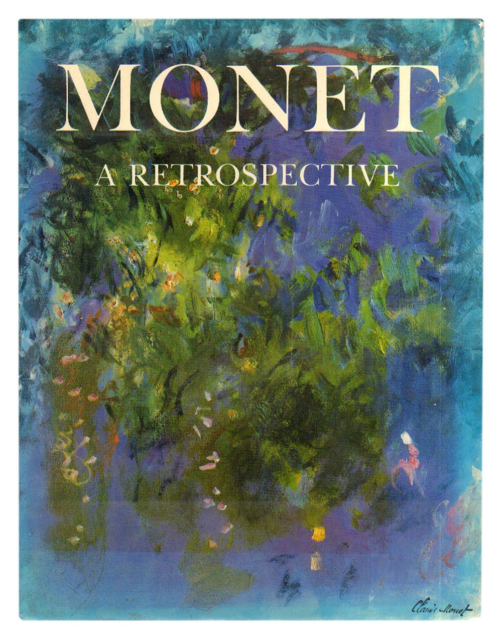 Monet: A Retrospective book cover