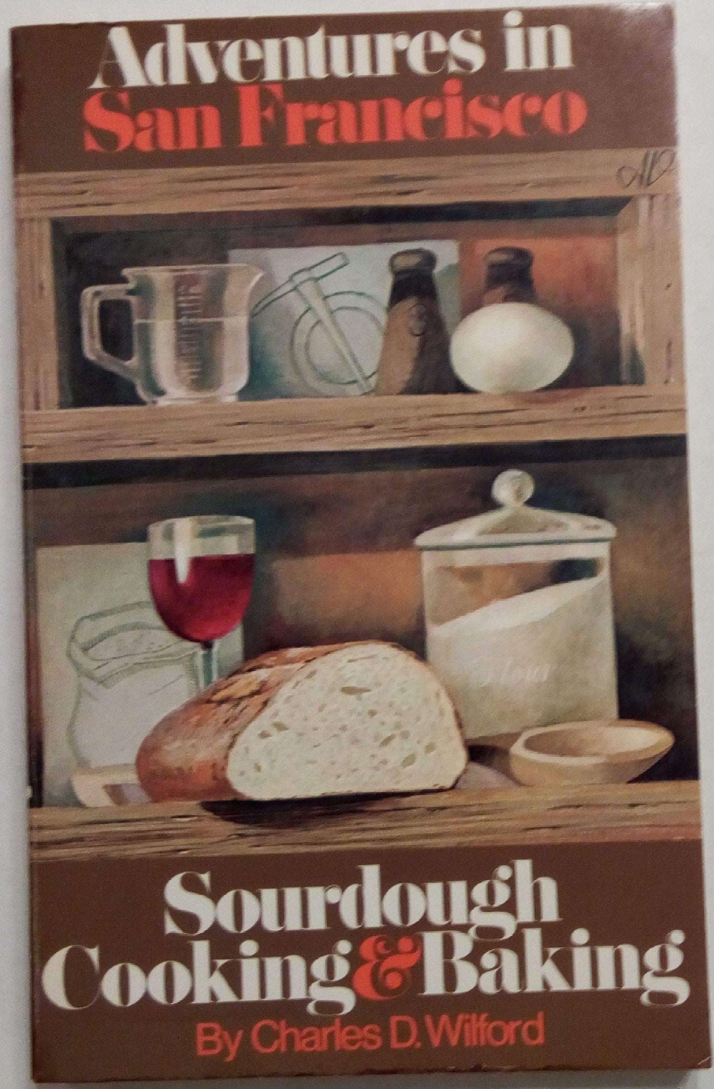 Adventures in Sourdough Cooking & Baking book cover