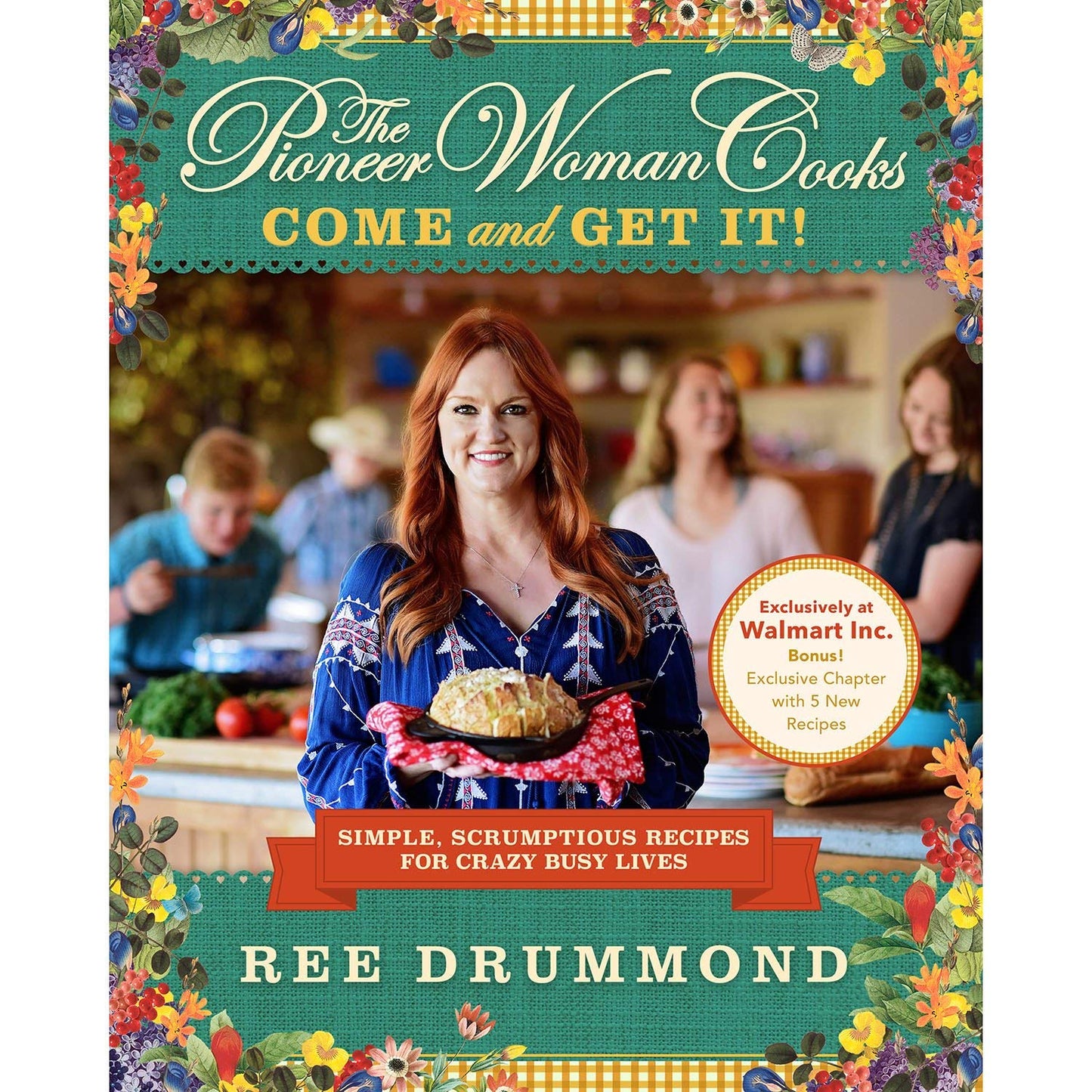 The Pioneer Woman Cooks: Come and Get It! book cover