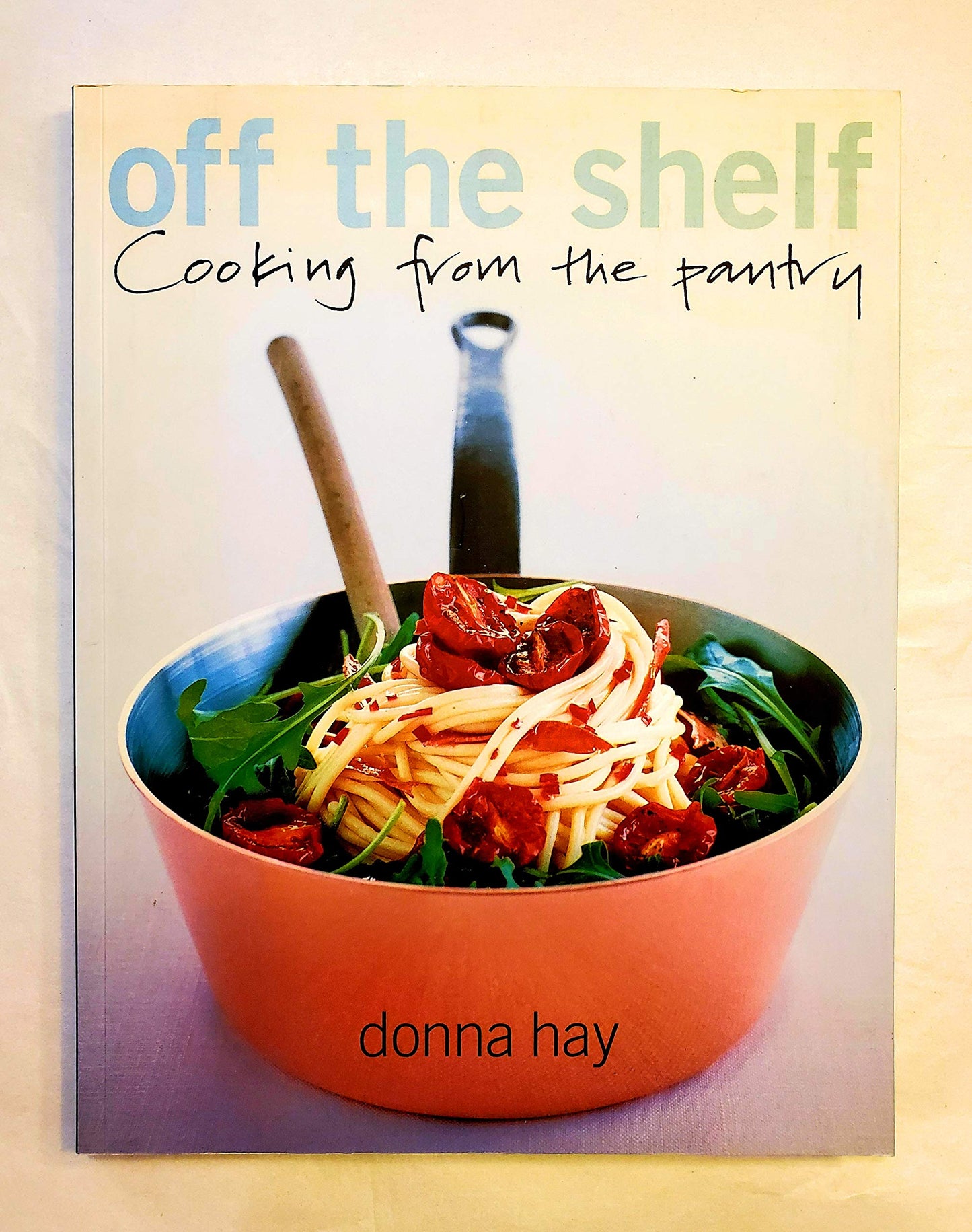 Off the Shelf: Cooking from the Pantry book cover