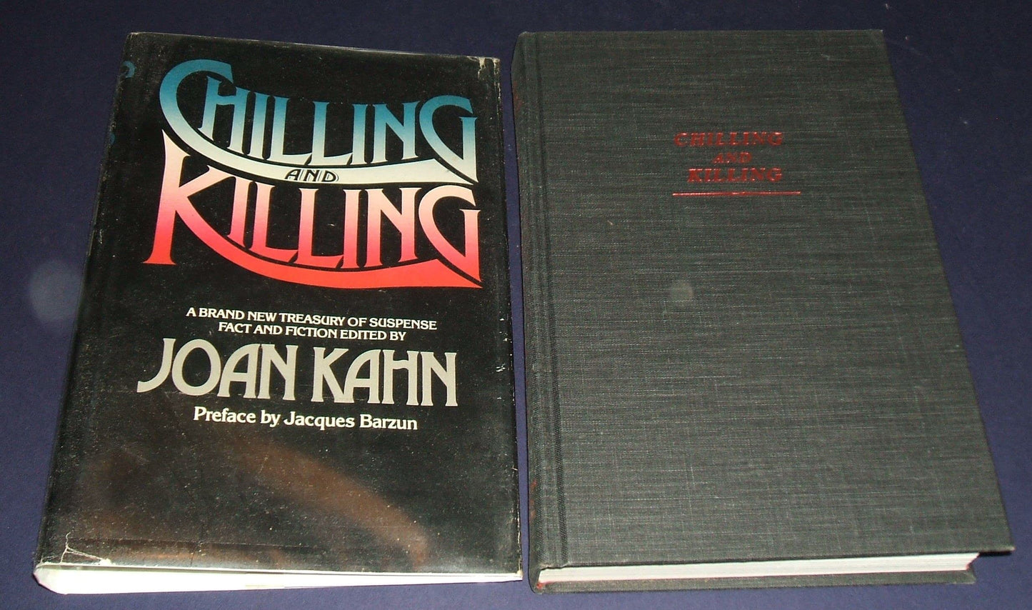 Chilling and killing