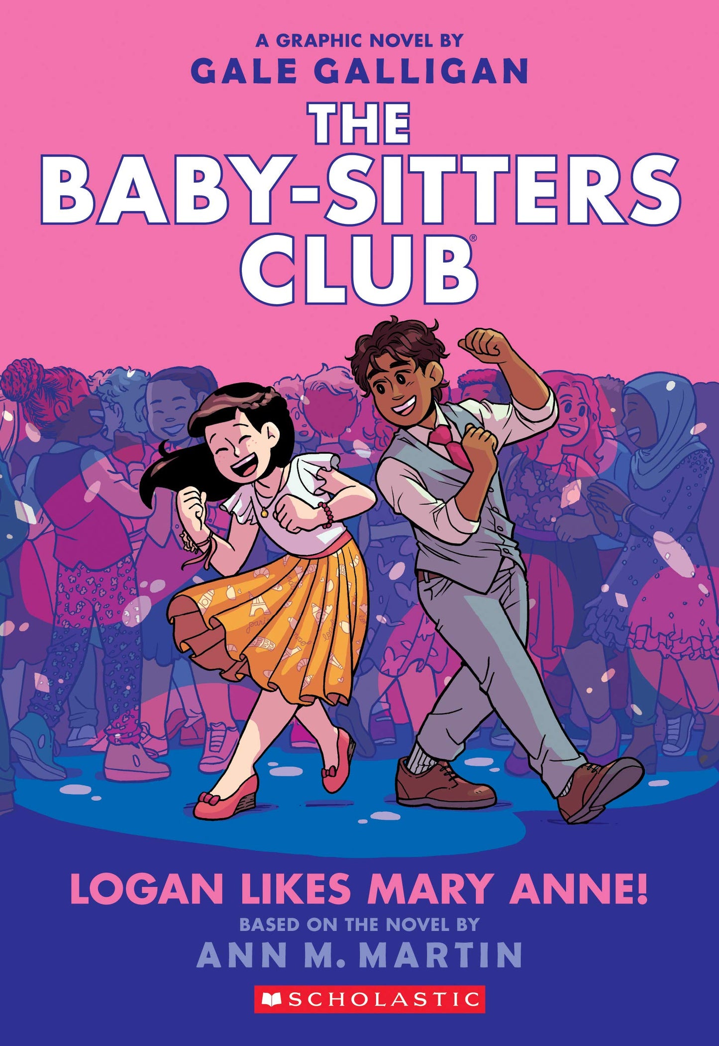 Logan Likes Mary Anne!: A Graphic Novel (the Baby-Sitters Club #8): Volume 8 book cover