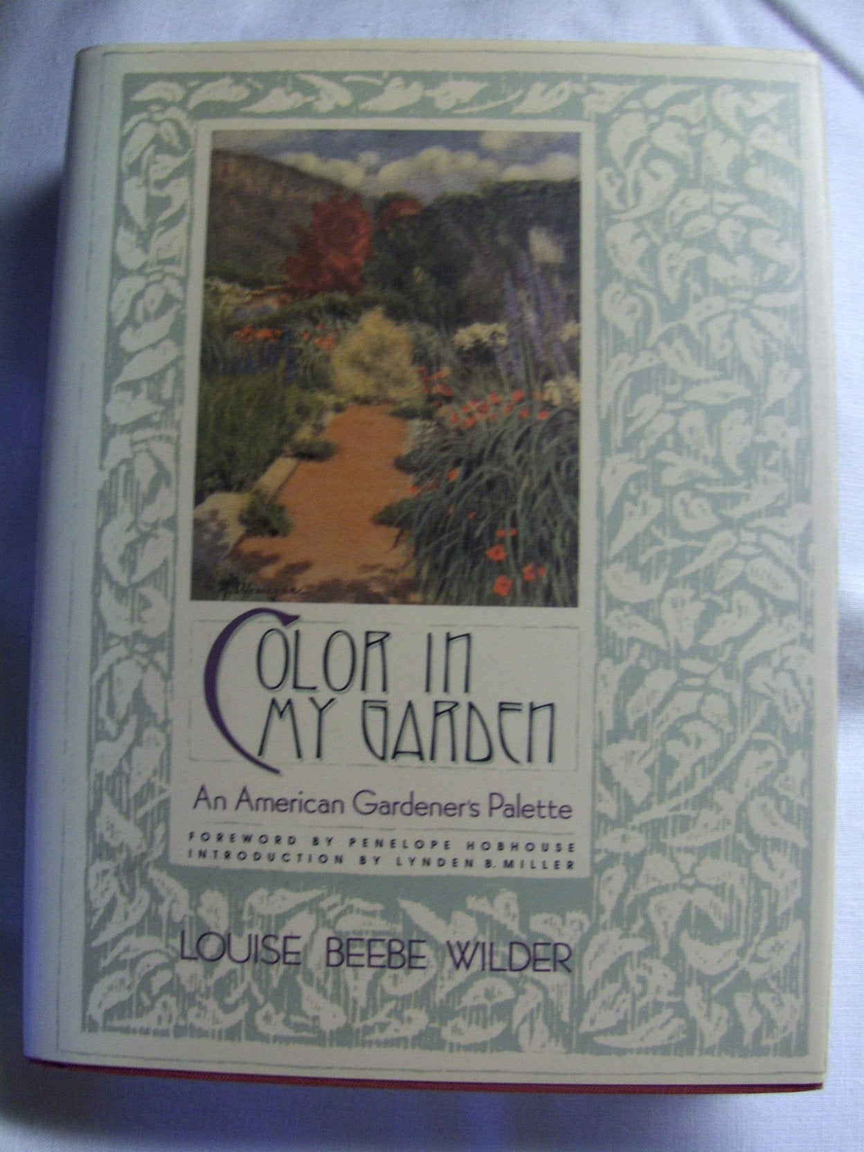 Color in My Garden: An American Gardener's Palette (Atlantic Monthly PR) book cover