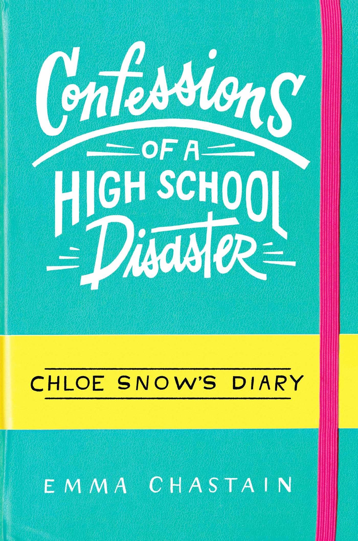 Confessions of a High School Disaster book cover