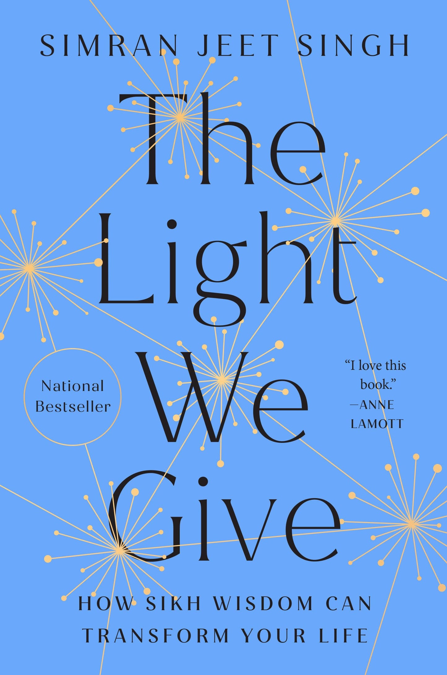 Light We Give: How Sikh Wisdom Can Transform Your Life book cover