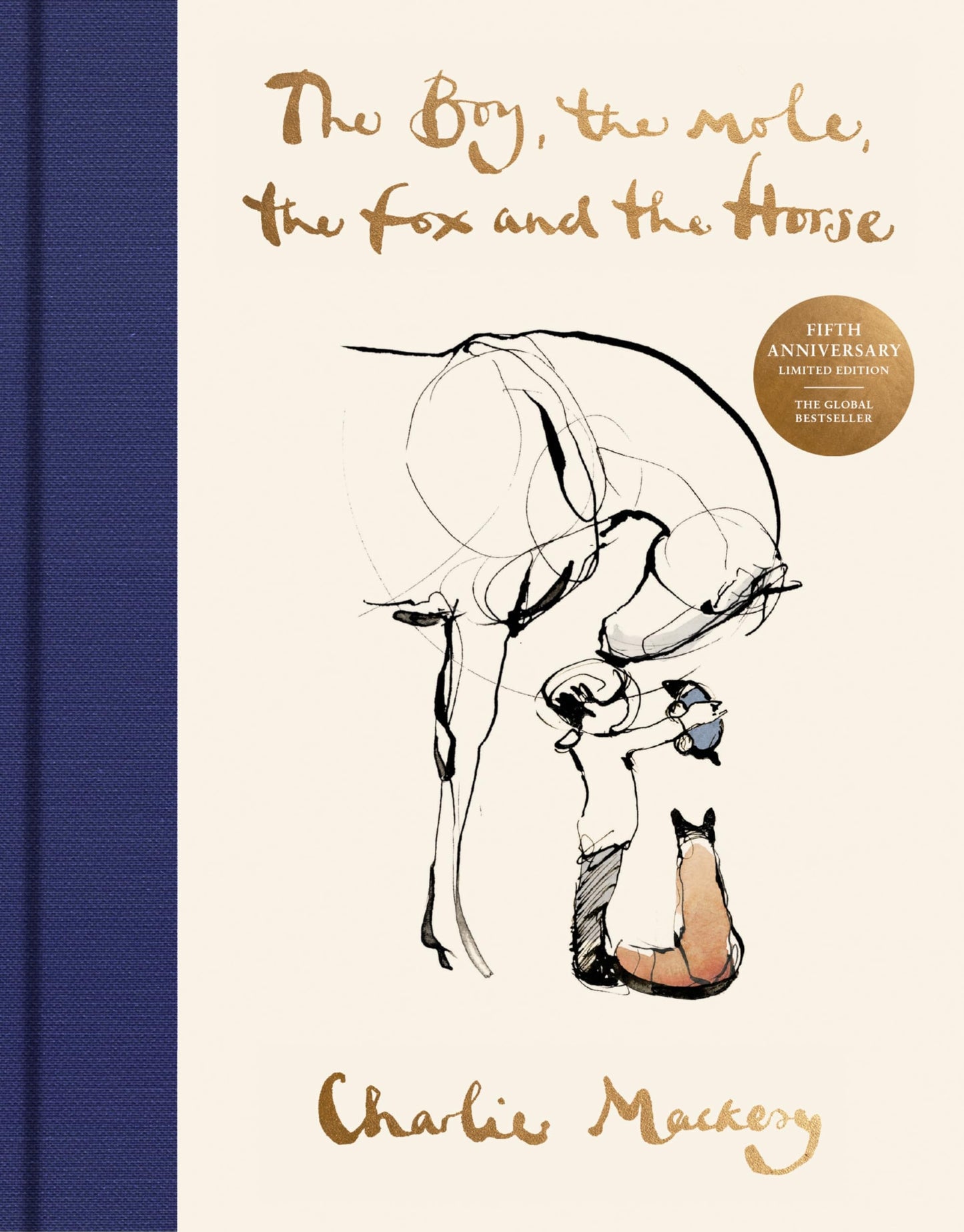 Boy, the Mole, the Fox and the Horse Fifth Anniversary Limited Edition: The Global Bestseller book cover