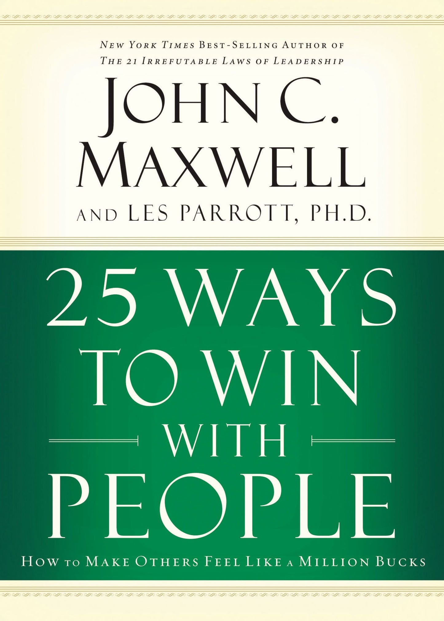 25 Ways to Win with People (International Edition): How to Make Others Feel Like a Million Bucks book cover
