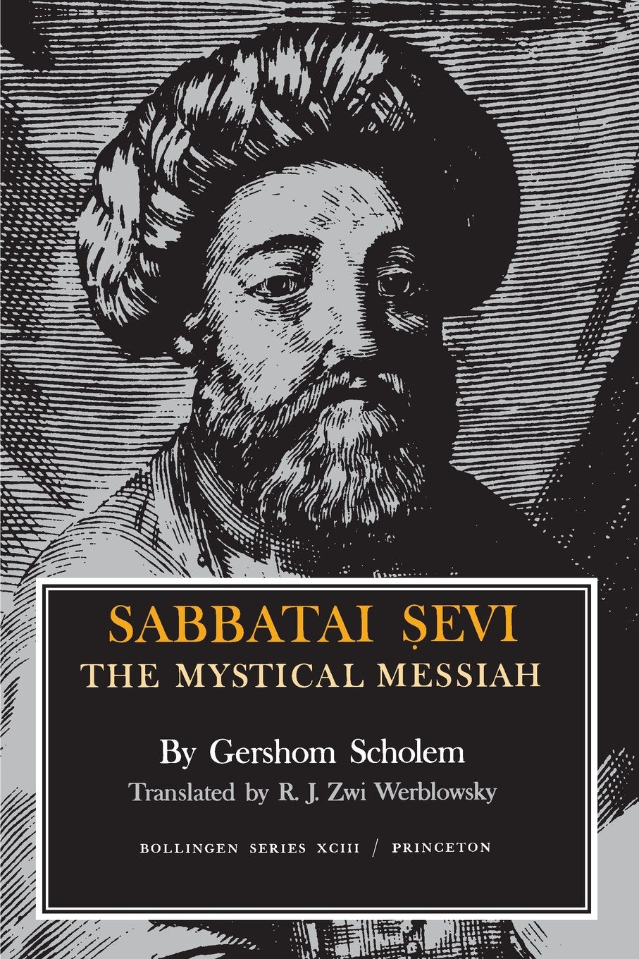 Sabbatai Ṣevi: The Mystical Messiah, 1626-1676 (Revised) book cover