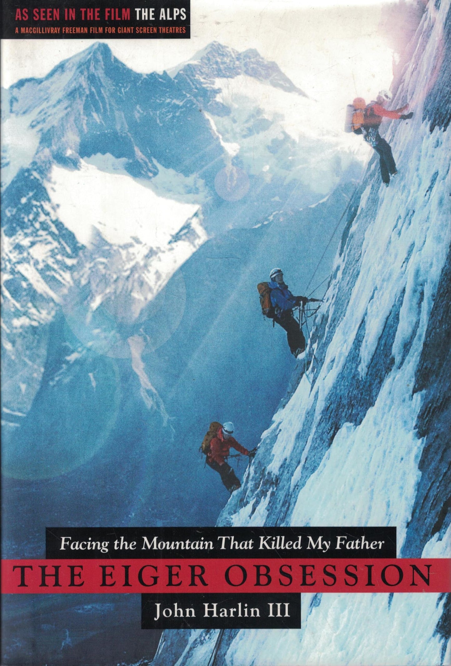Eiger Obsession: Facing the Mountain That Killed My Father book cover