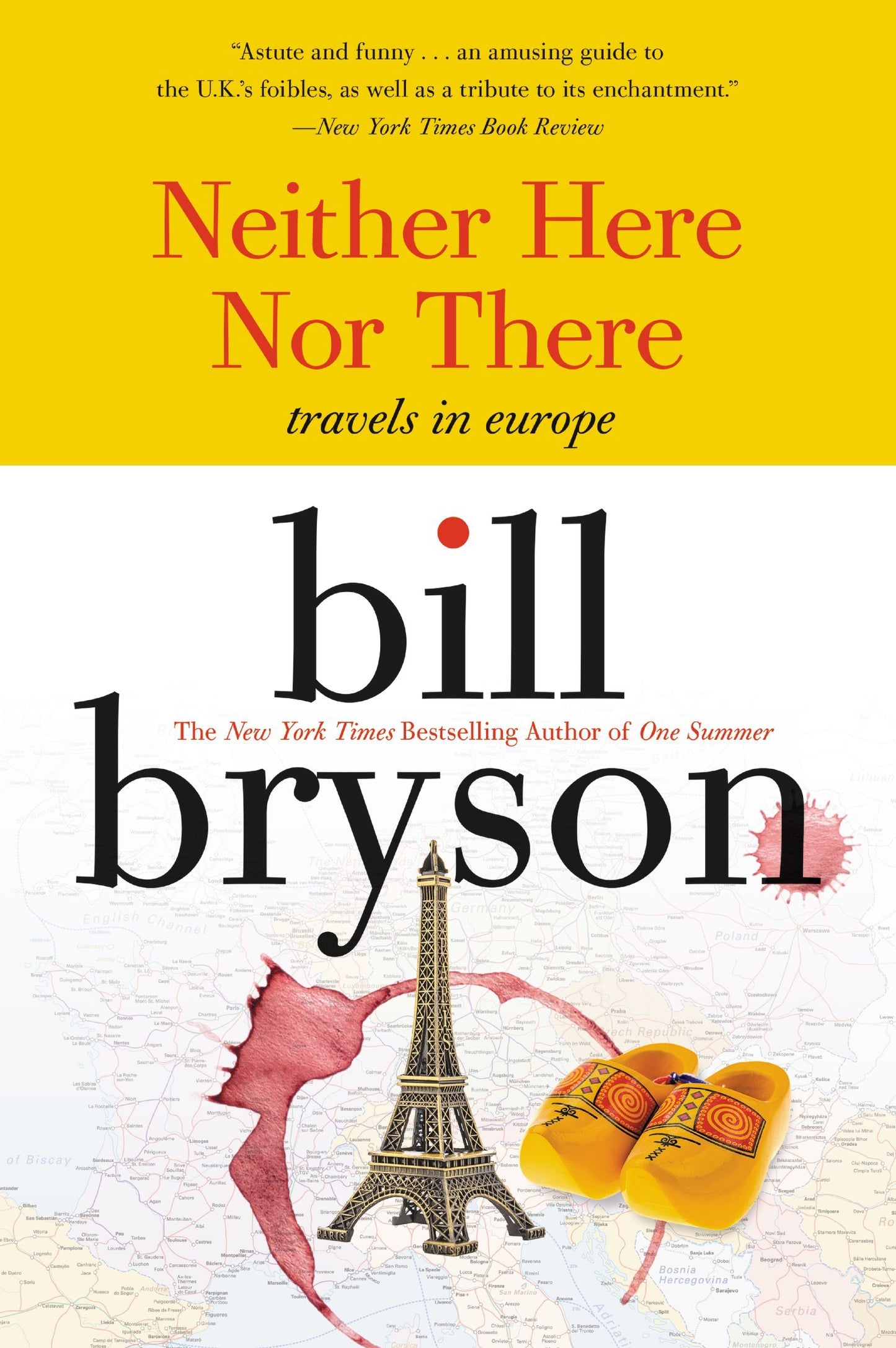 Neither Here Nor There:: Travels in Europe book cover