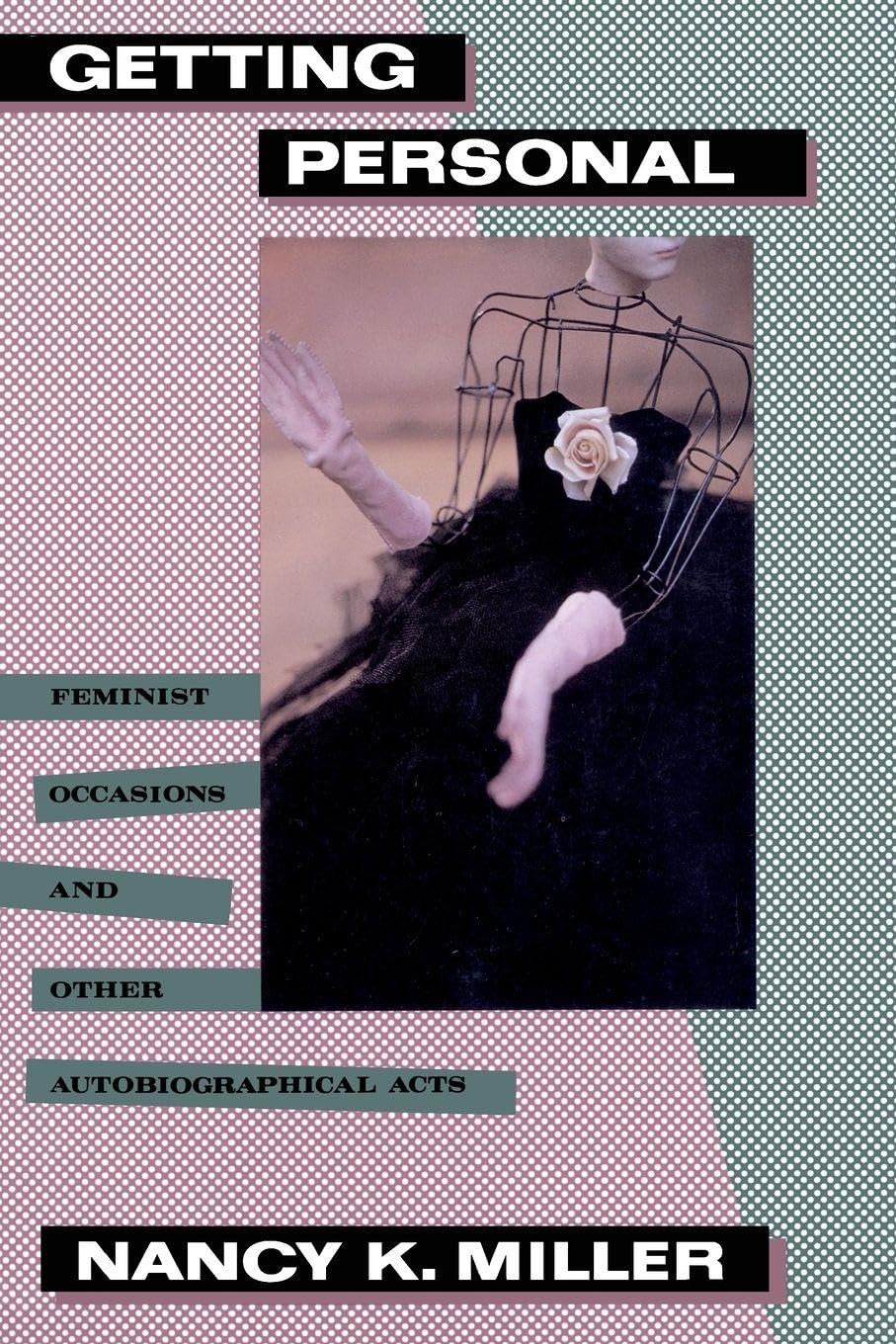 Getting Personal: Feminist Occasions and Other Autobiographical Acts book cover