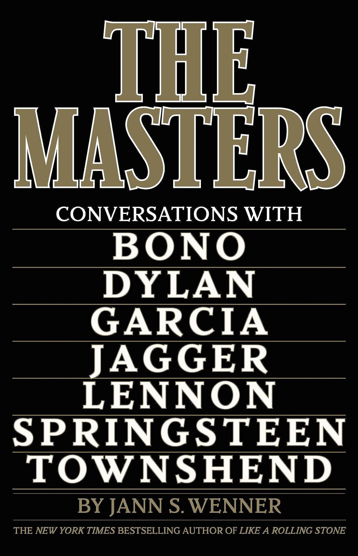 Masters: Conversations with Dylan, Lennon, Jagger, Townshend, Garcia, Bono, and Springsteen book cover