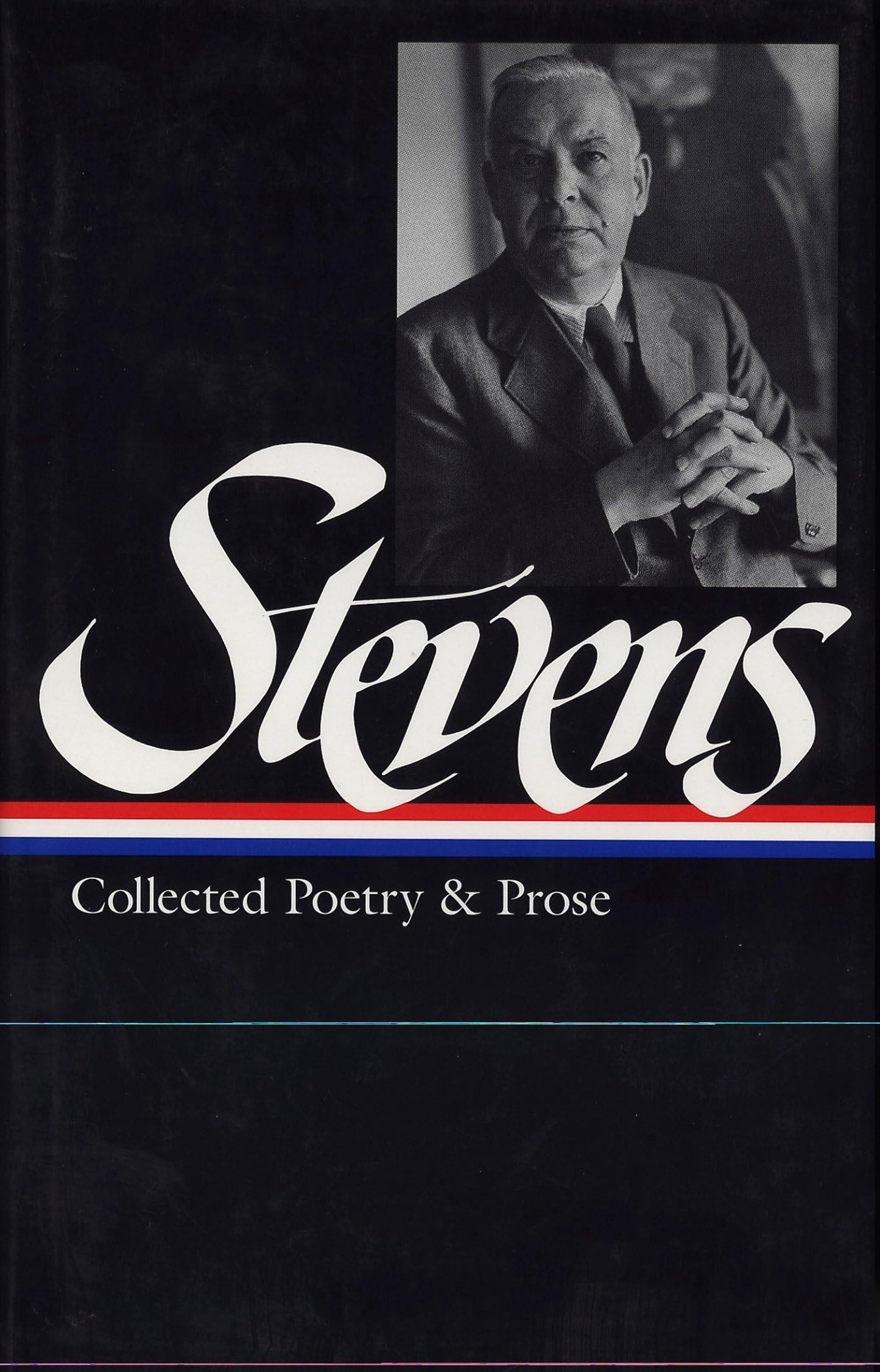 Wallace Stevens: Collected Poetry & Prose (Loa #96) book cover